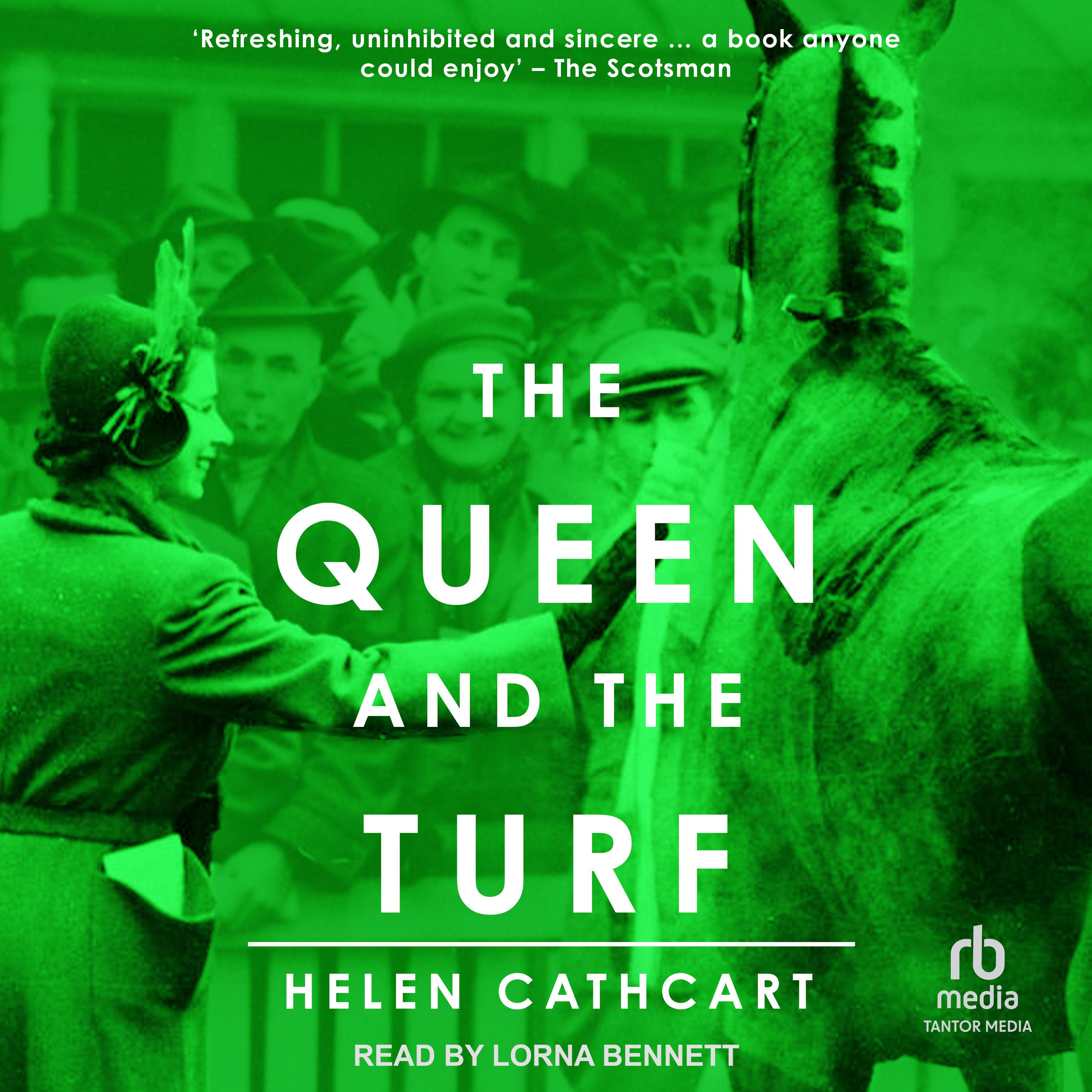 The Queen and the Turf