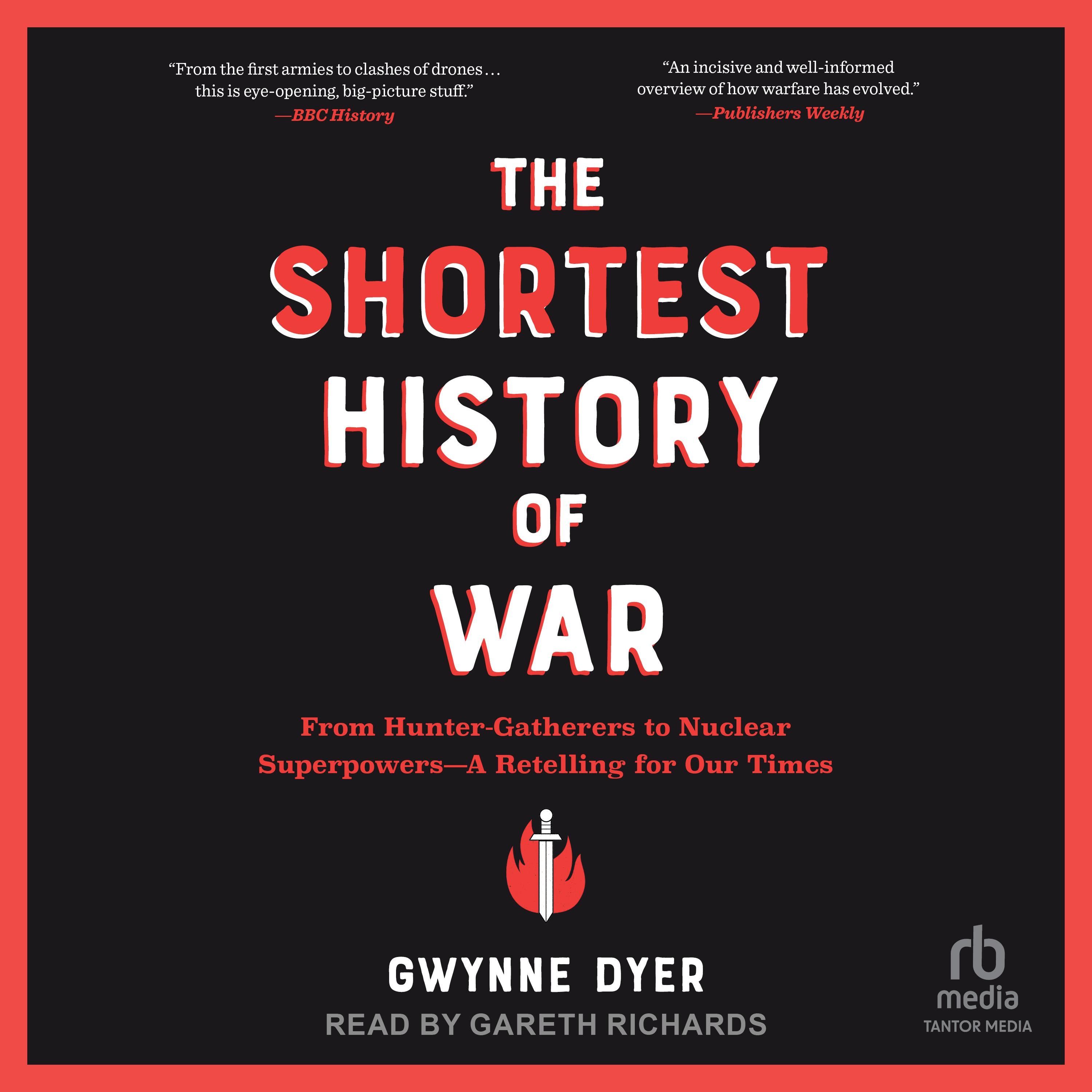The Shortest History of War