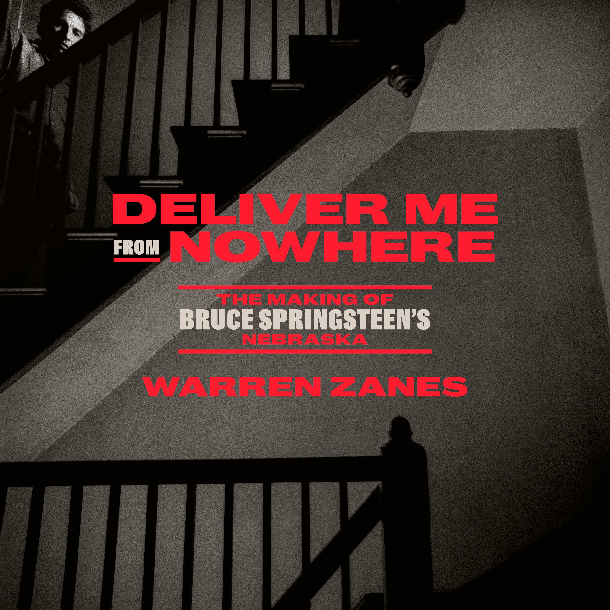 Deliver Me from Nowhere (Movie Tie-In)
