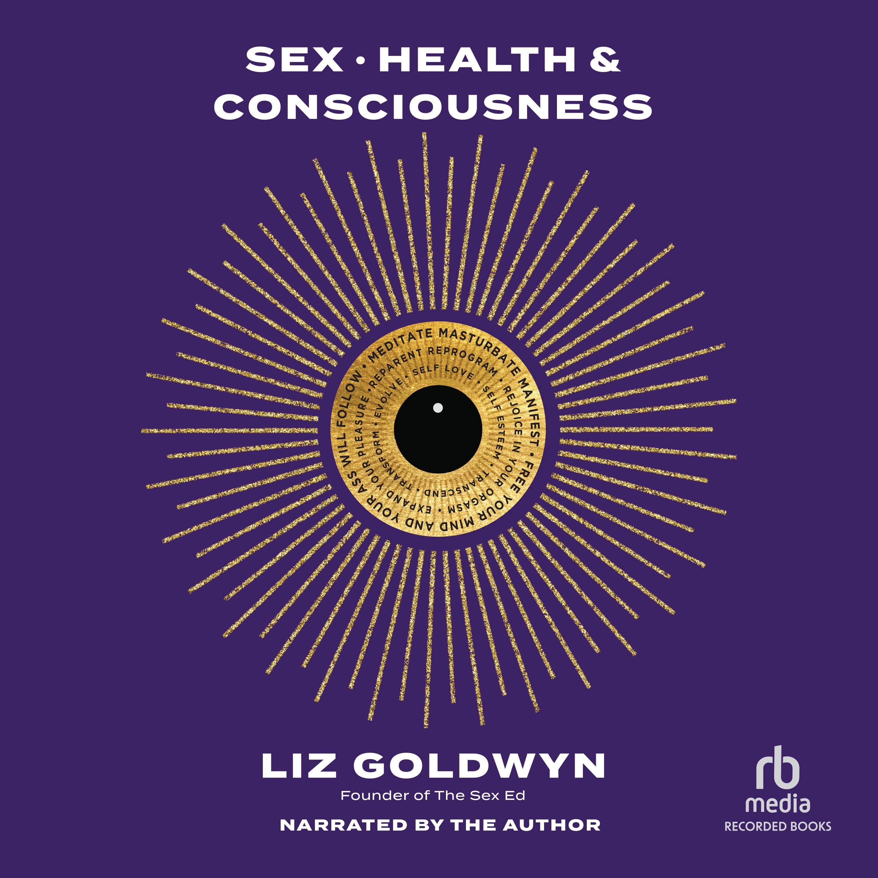Sex, Health, and Consciousness