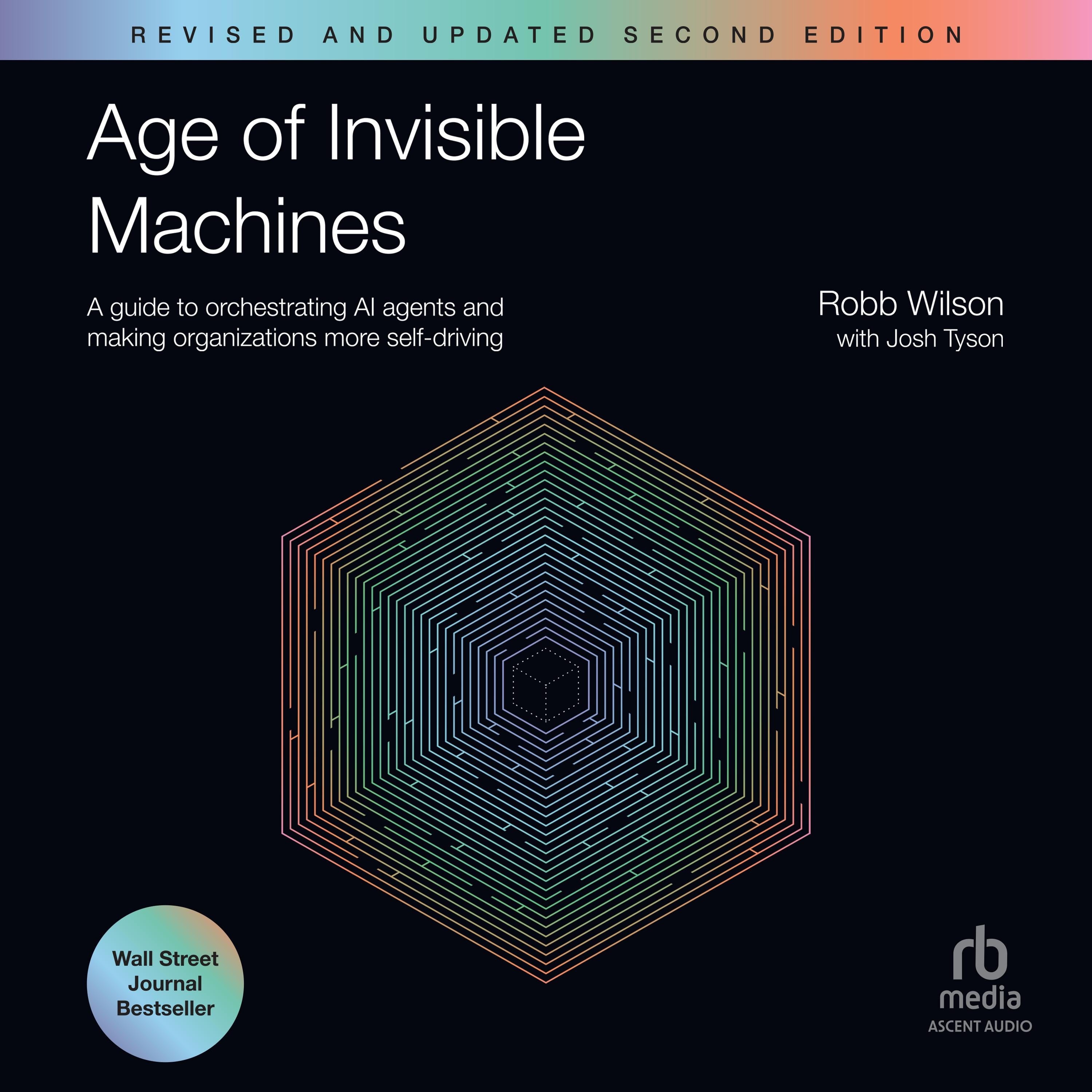 Age of Invisible Machines