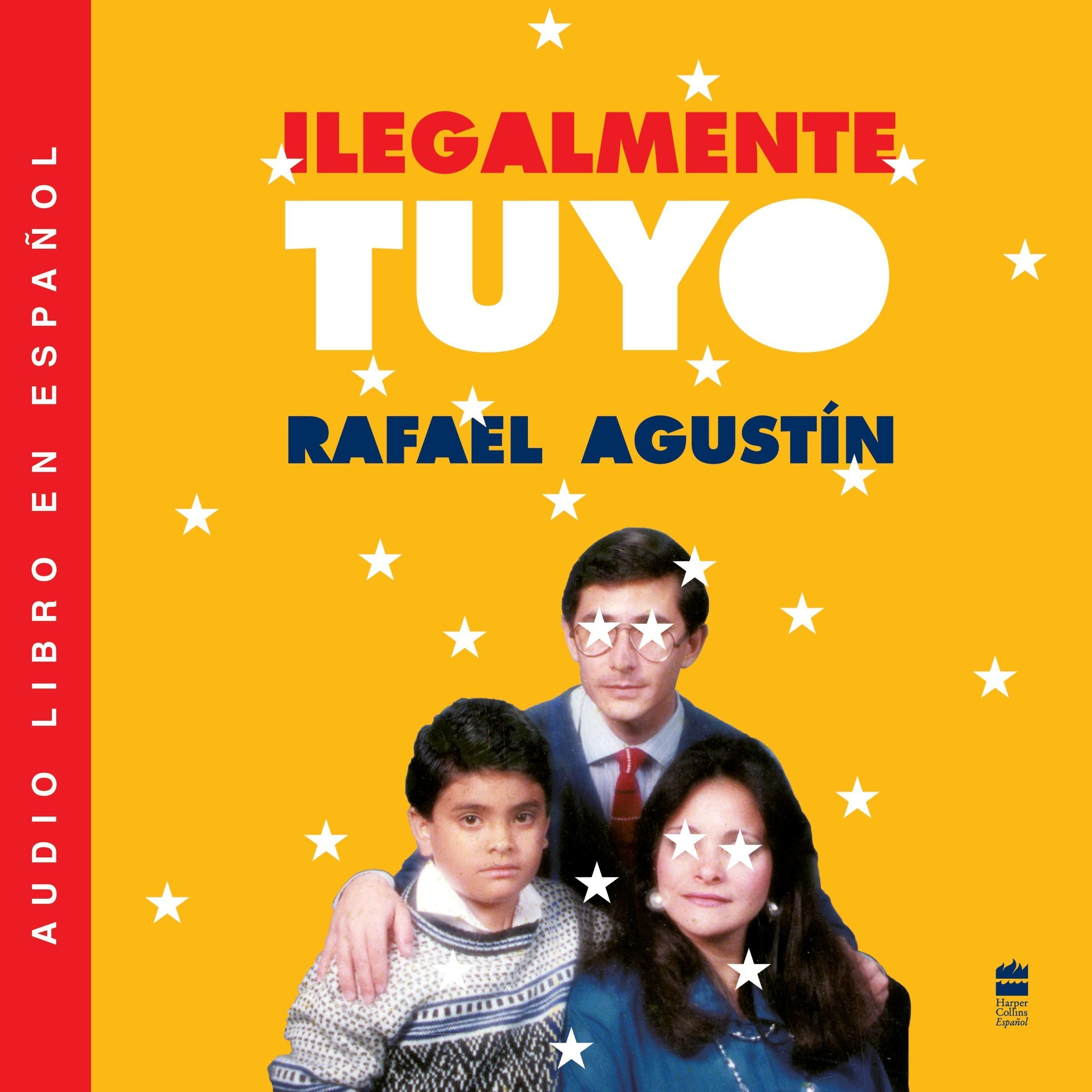 Illegally Yours \ Ilegalmente tuyo (Spanish edition)