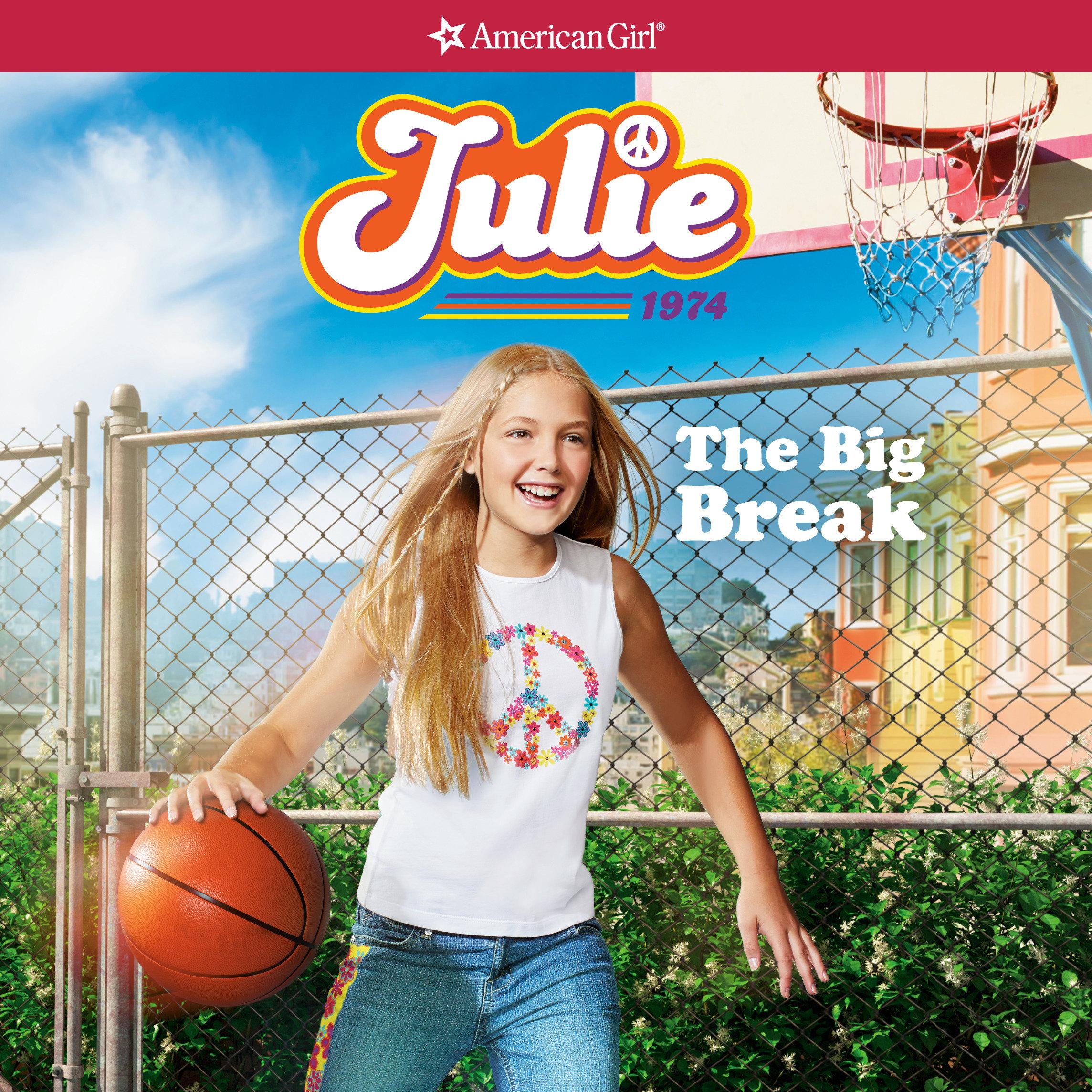 Julie: The Big Break