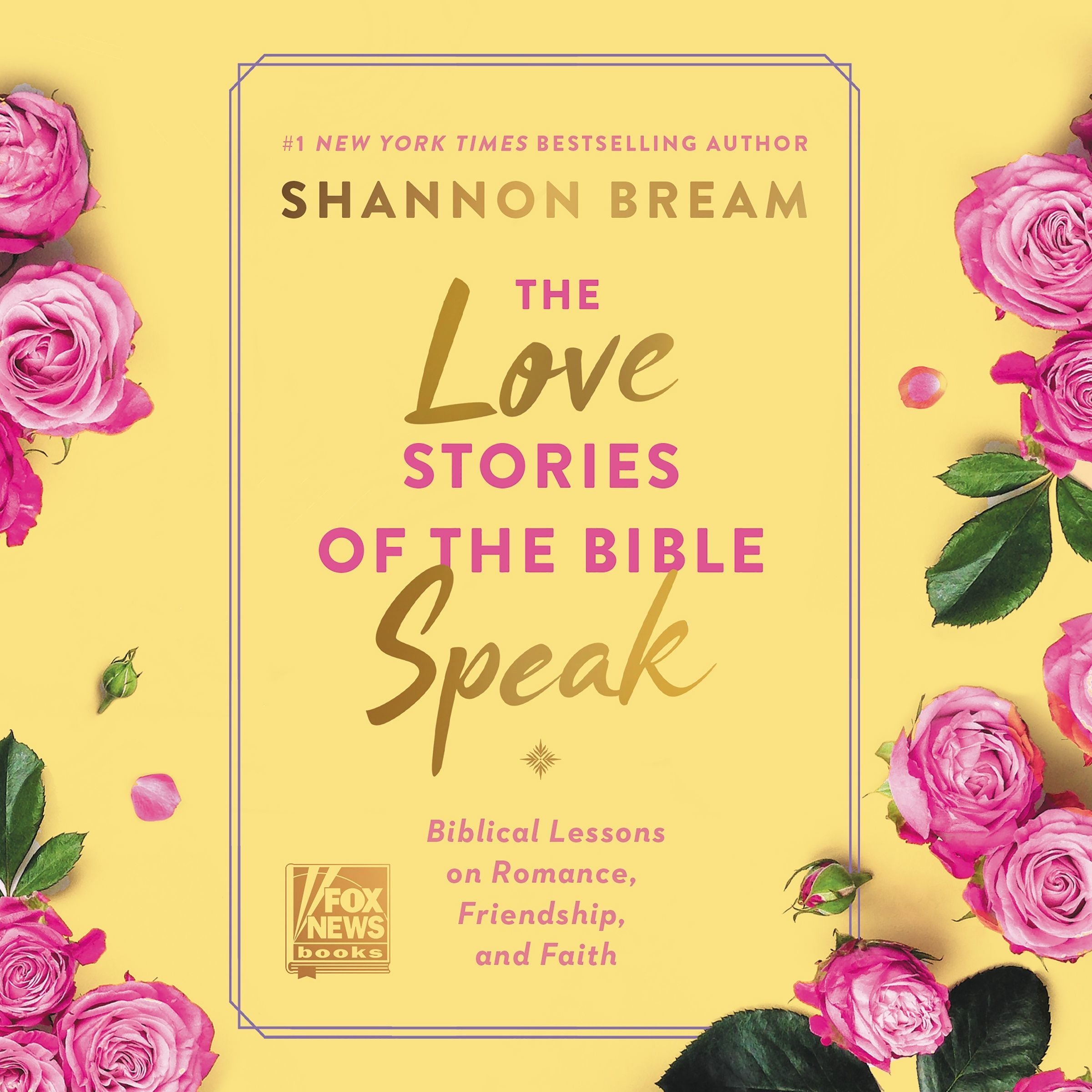 The Love Stories of the Bible Speak