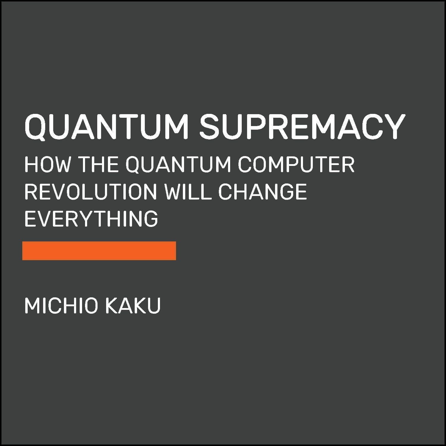 Quantum Supremacy