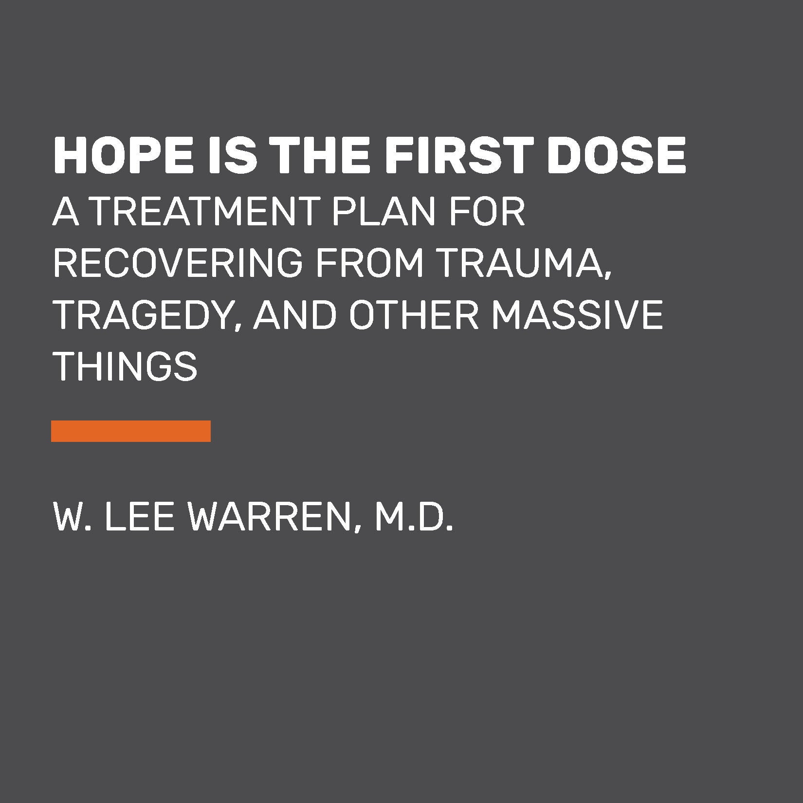 Hope Is the First Dose