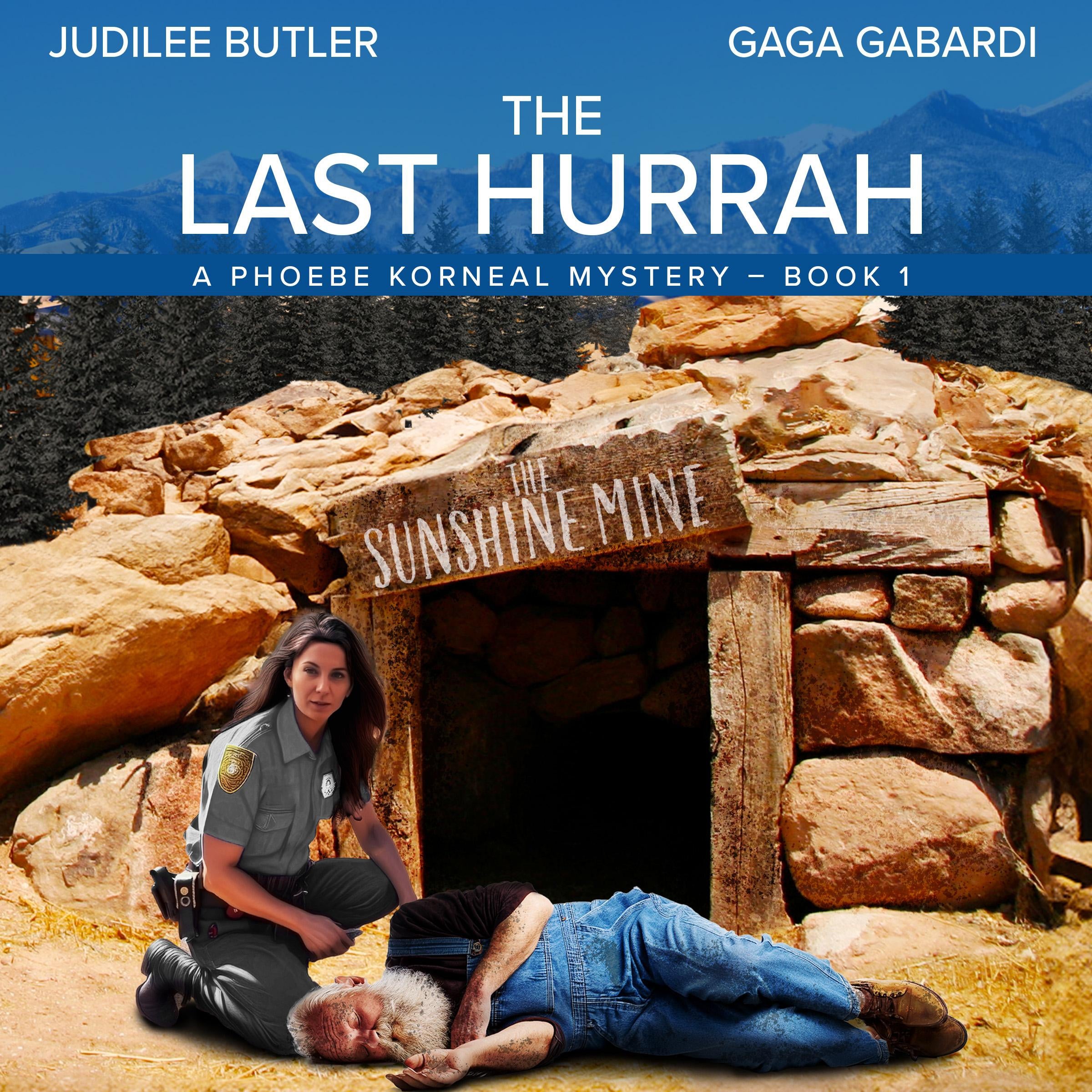 The Last Hurrah A Phoebe Korneal Mystery-Book 1