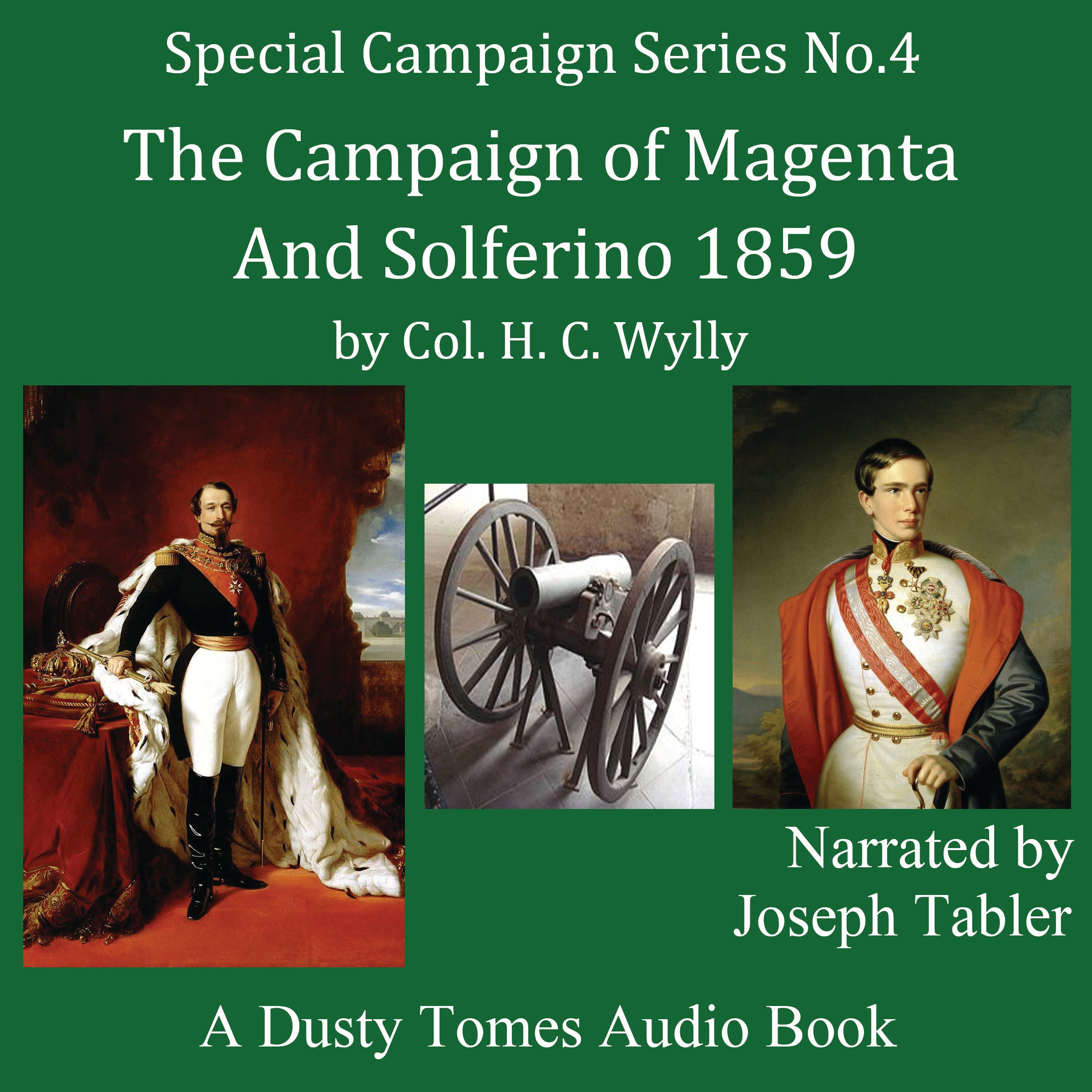 The Campaign of Magenta and Solferino, 1859