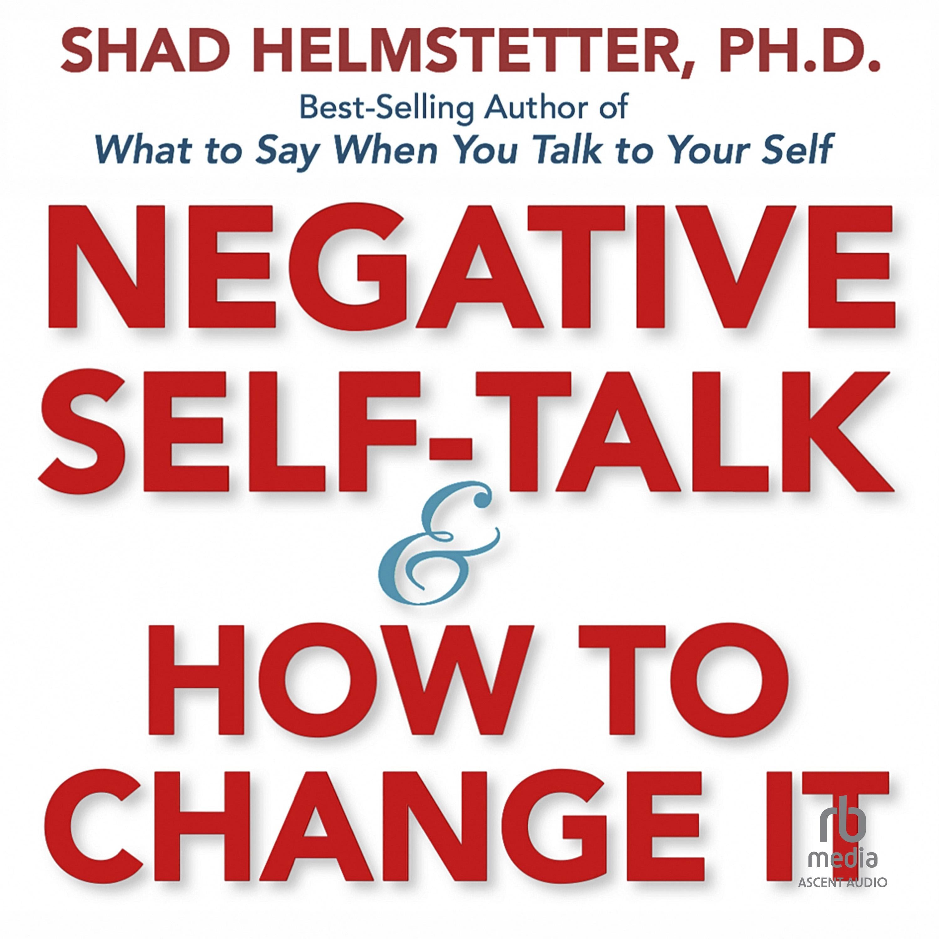 Negative Self-Talk and How to Change It