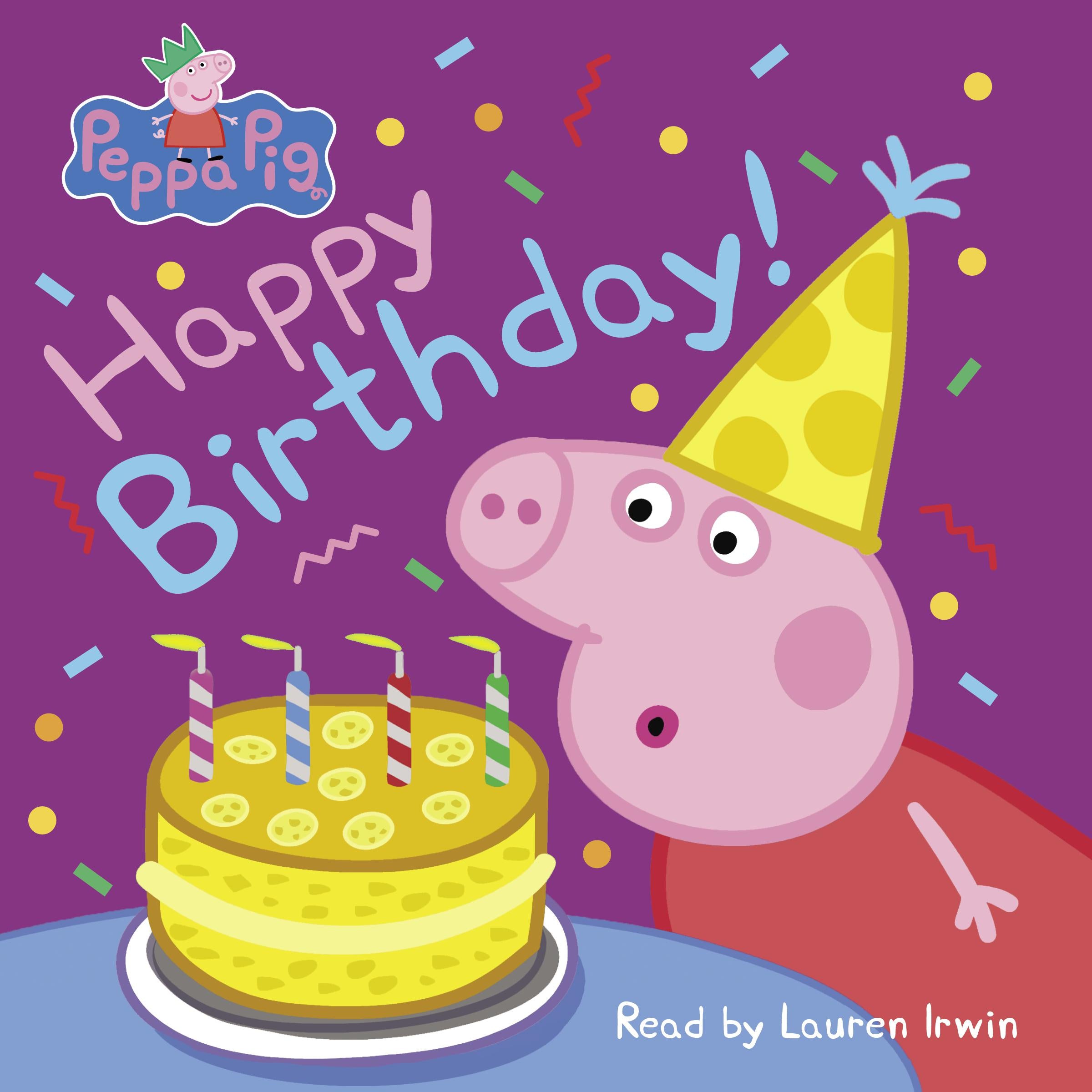 Happy Birthday! (Peppa Pig)