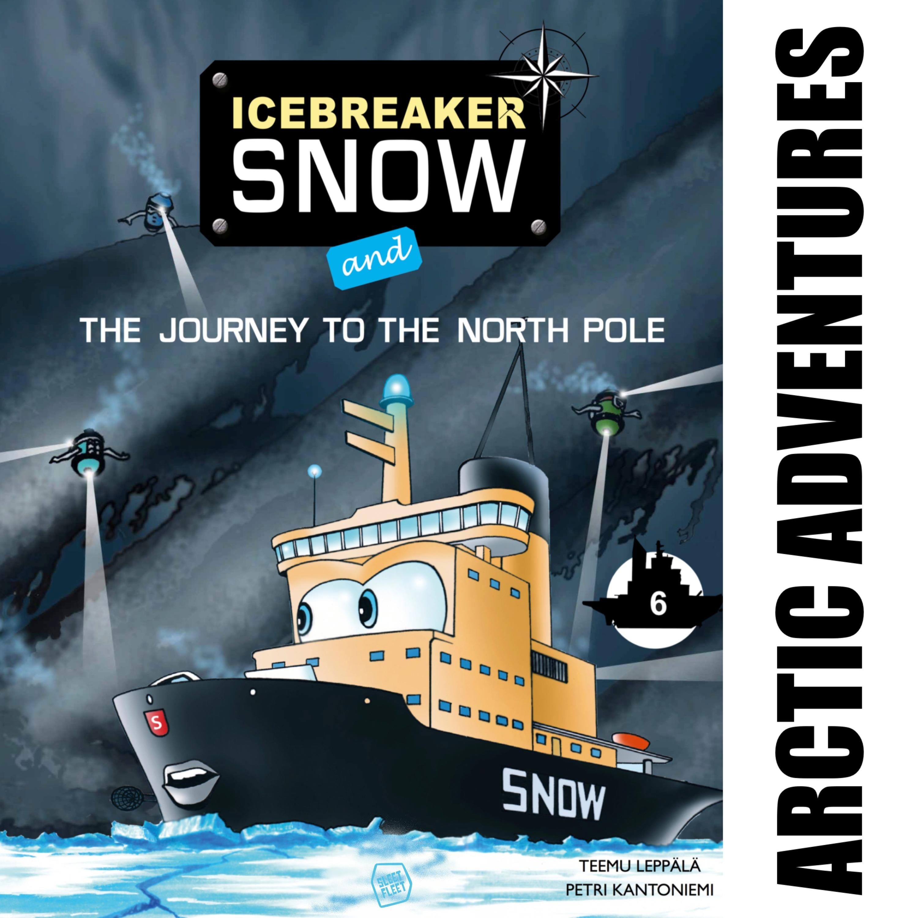 Icebreaker Snow and the Journey to the North Pole