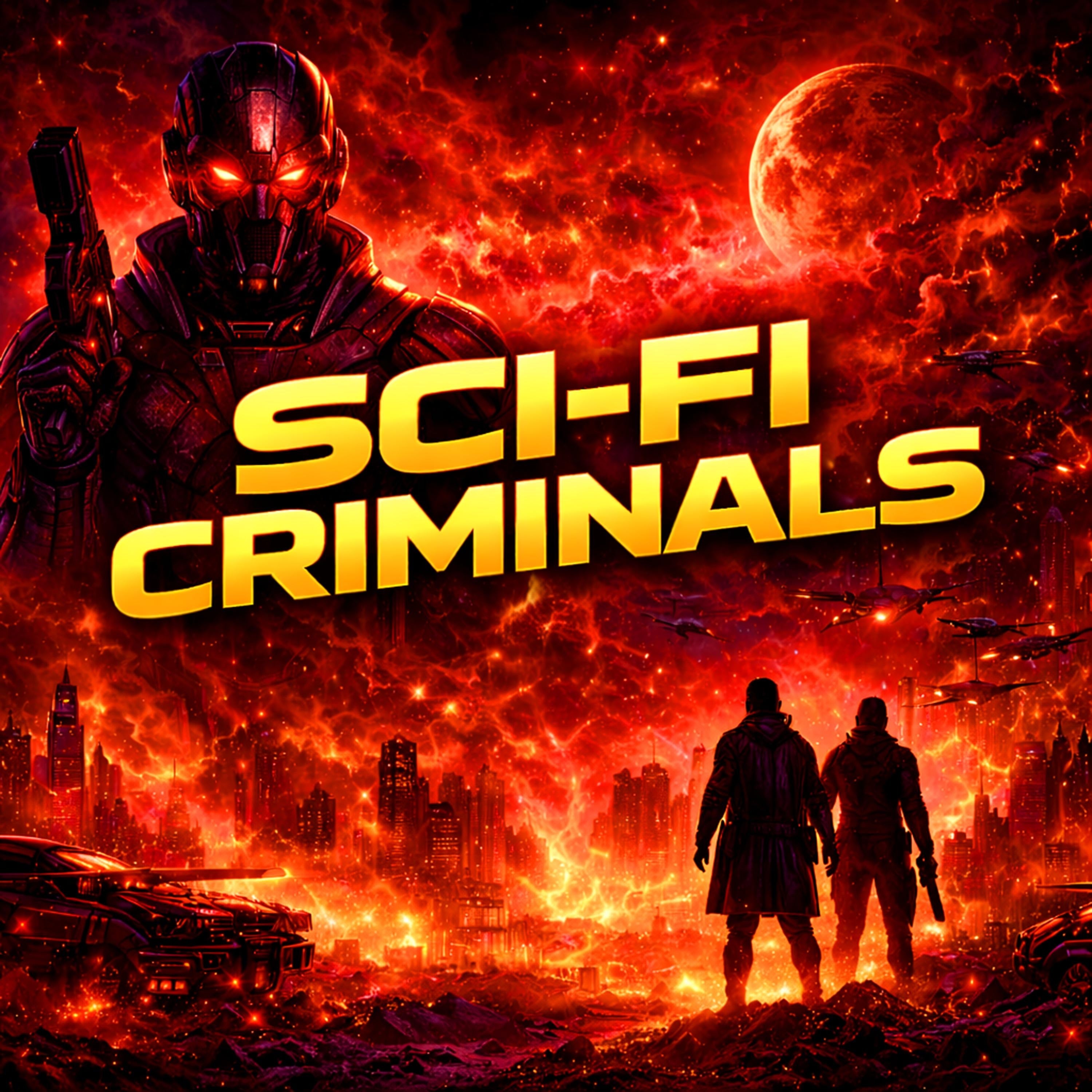 Sci-Fi Criminals and Nothing But Sci-Fi Criminals -15 Lost Sci-Fi Short Stories from the 1930s, 40s, 50s and 60s