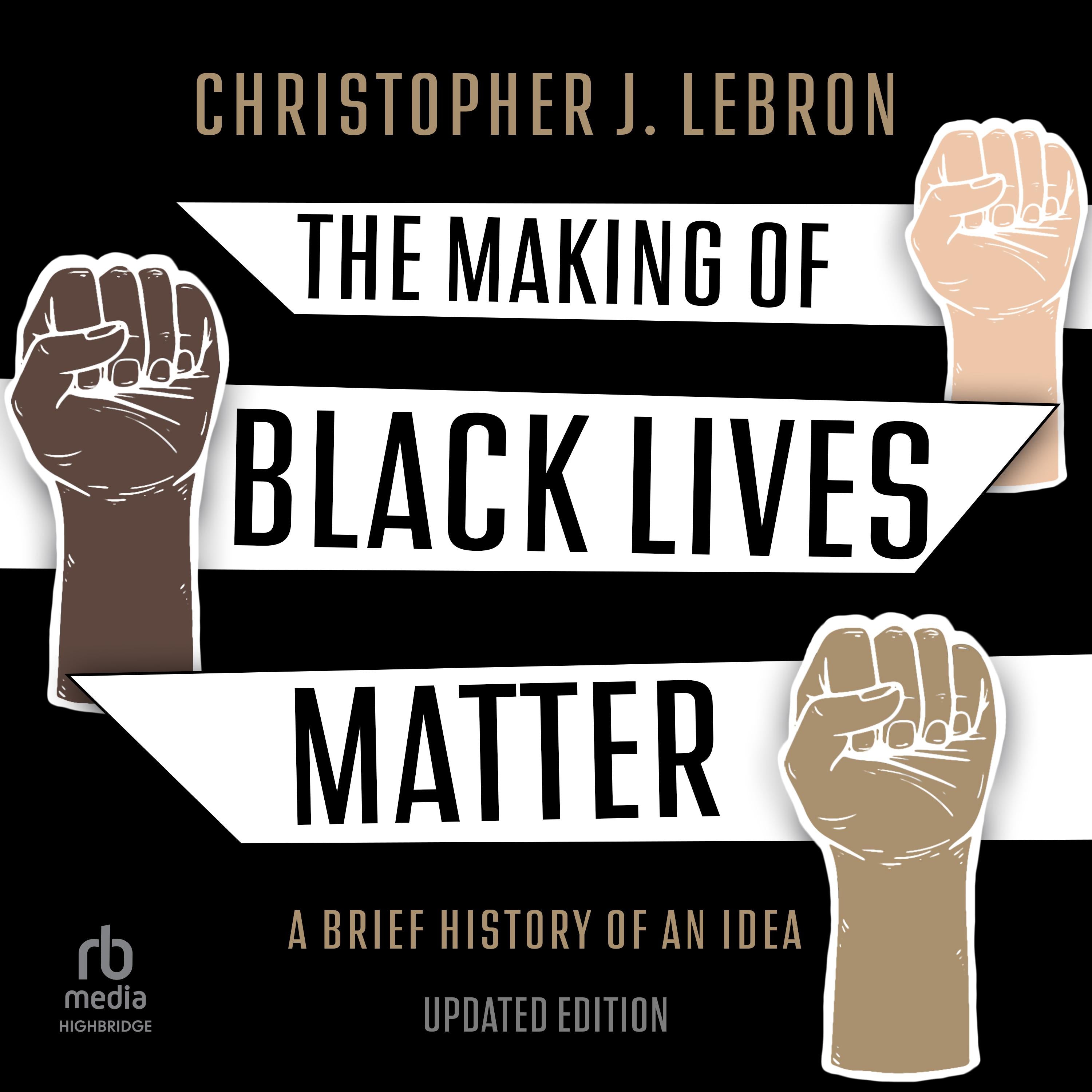 The Making of Black Lives Matter