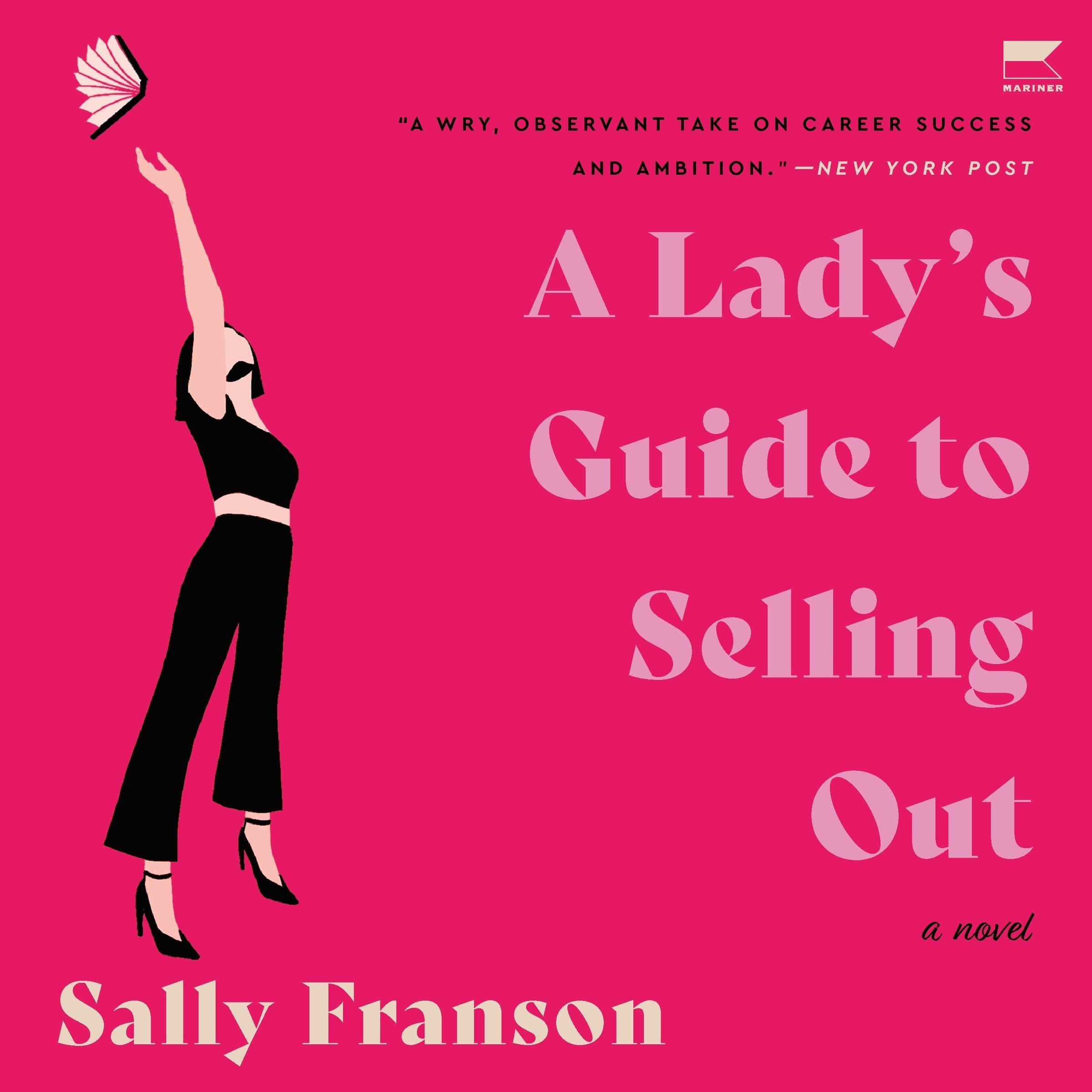 A Lady's Guide to Selling Out
