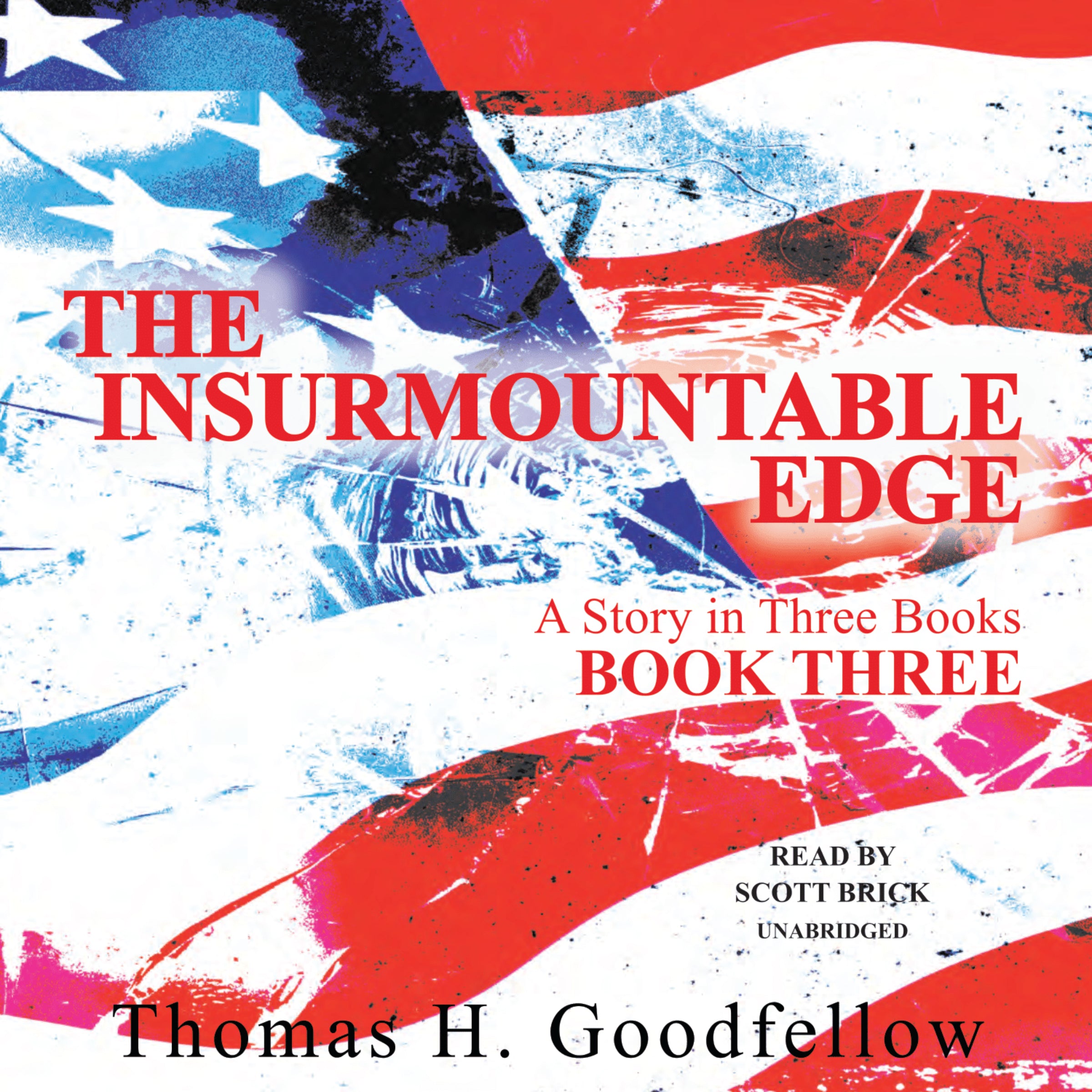 The Insurmountable Edge: Book Three
