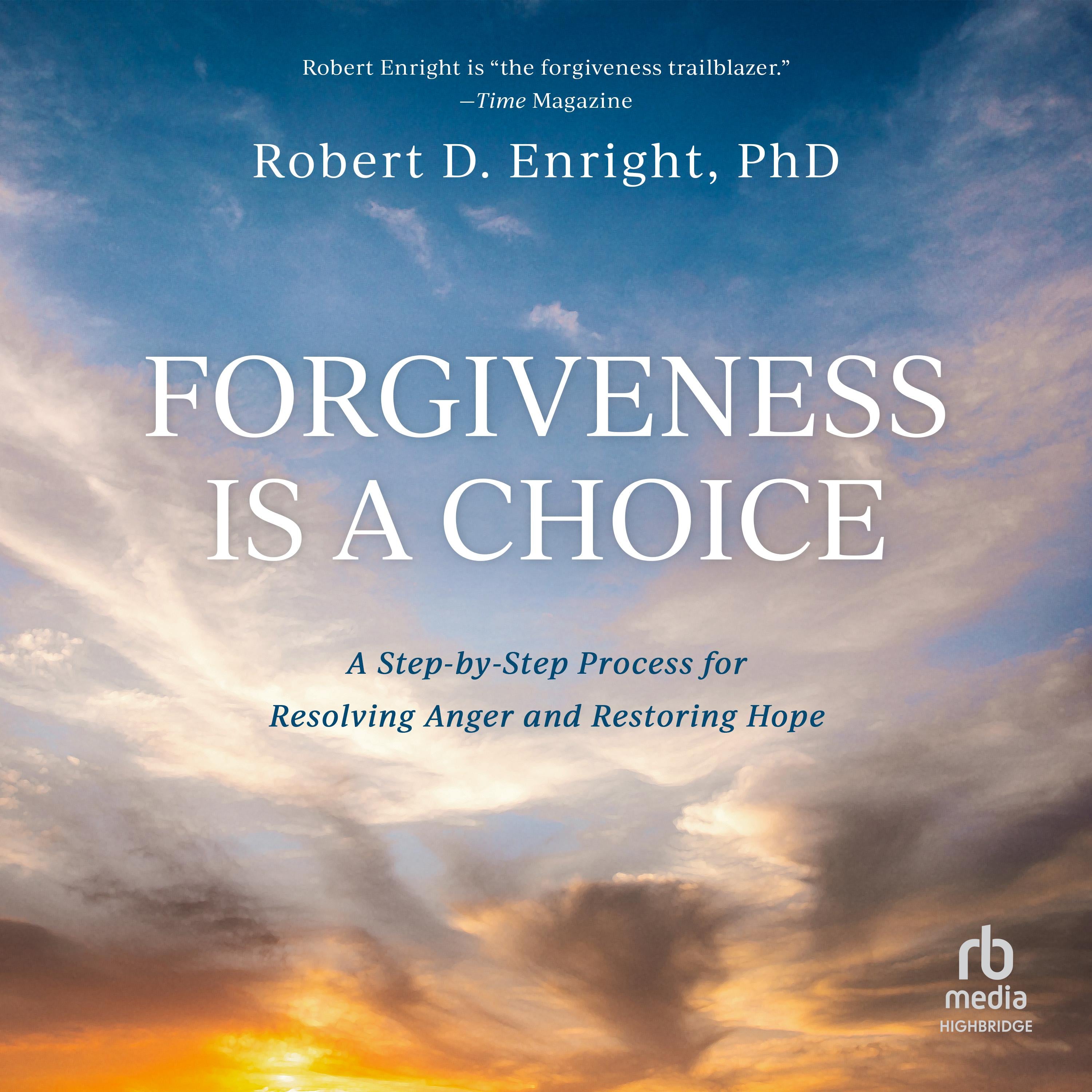 Forgiveness is a Choice