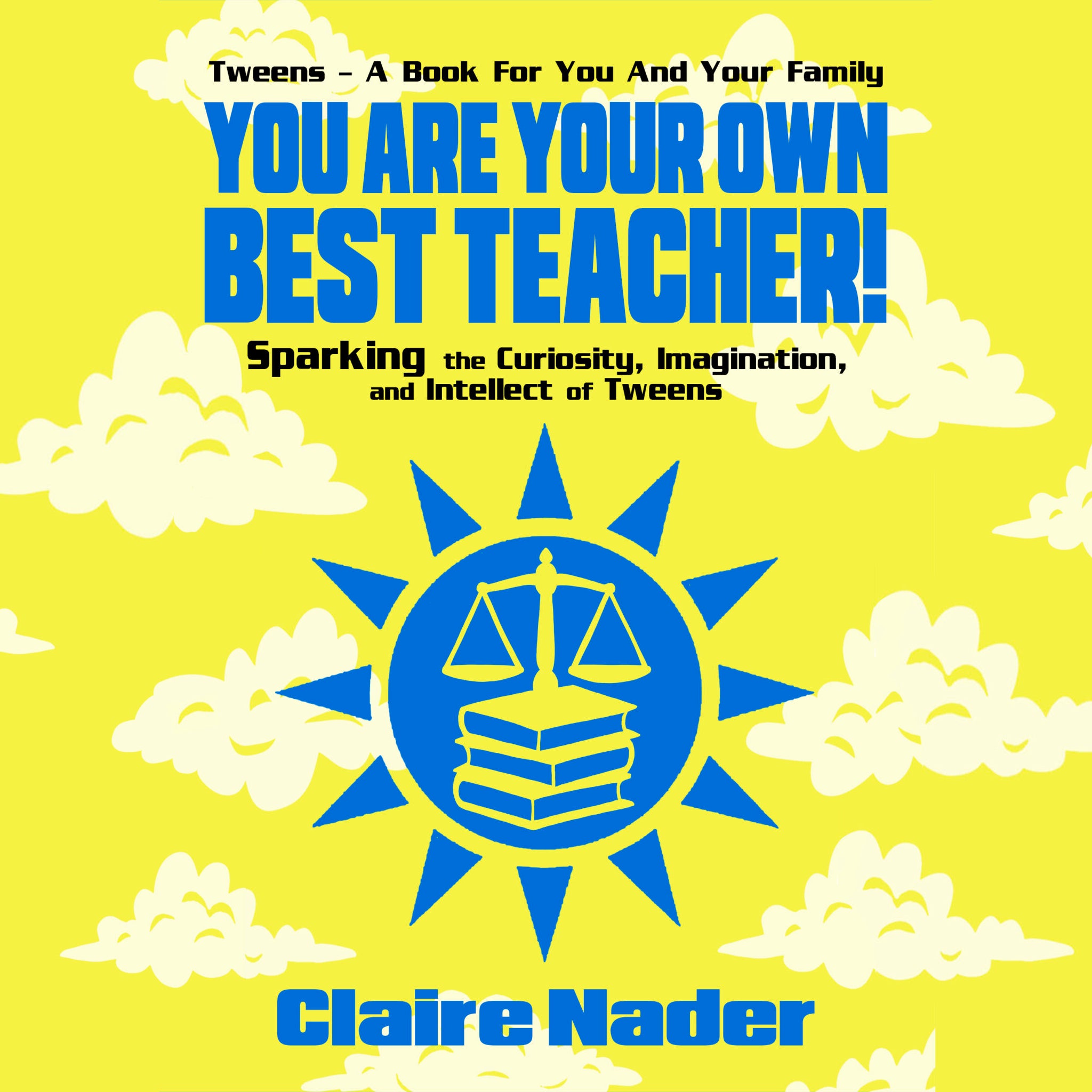 You Are Your Own Best Teacher!