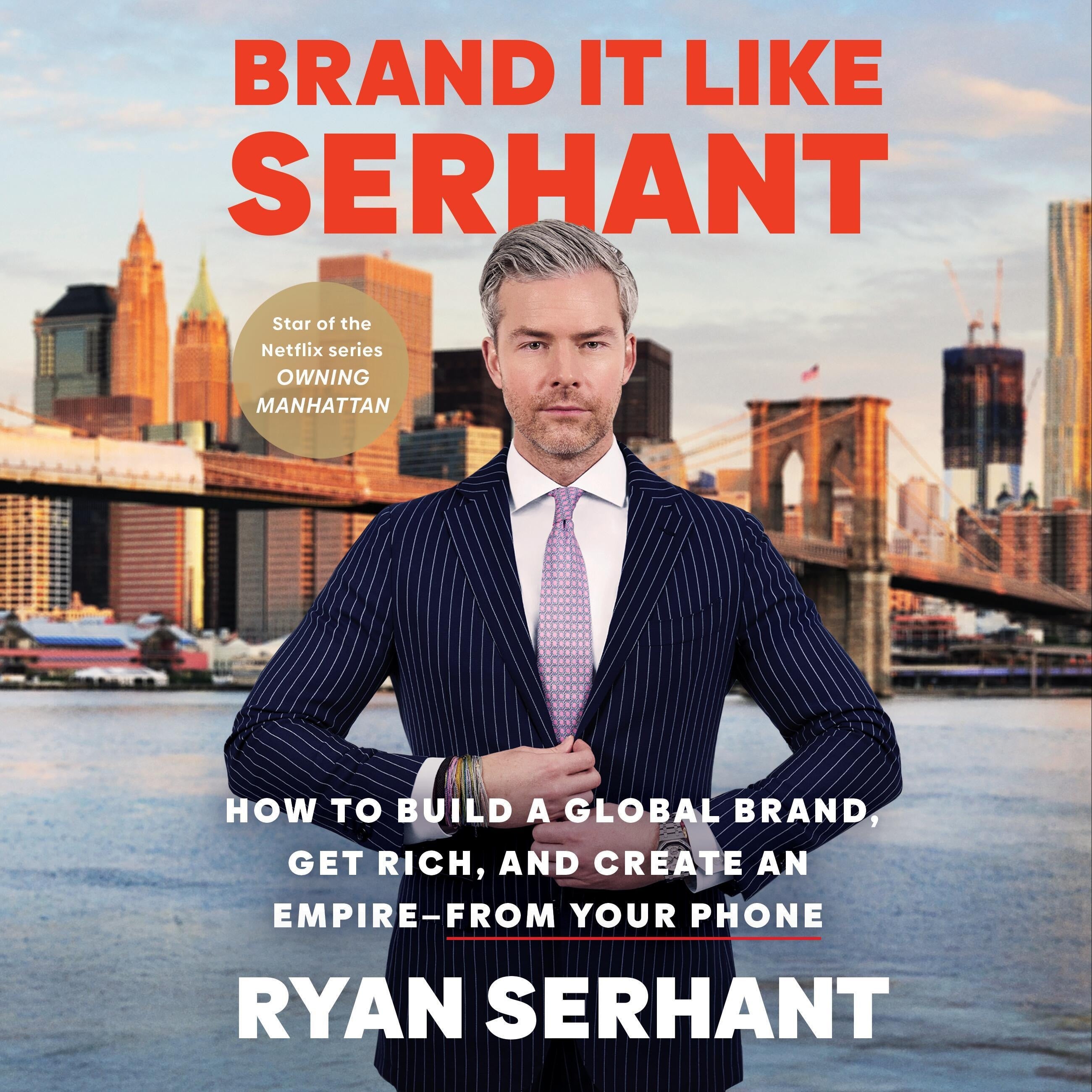 Brand It Like Serhant