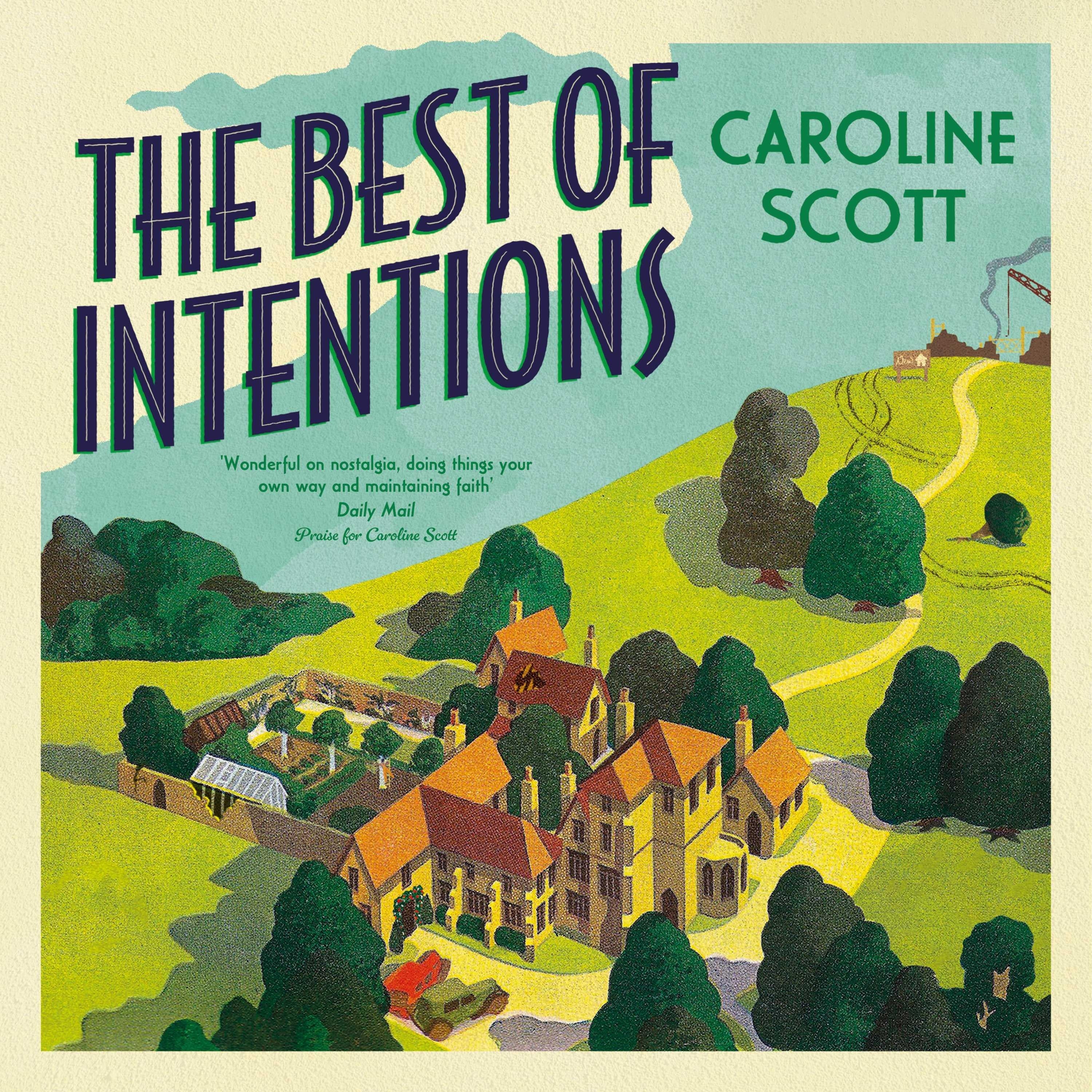 The Best of Intentions