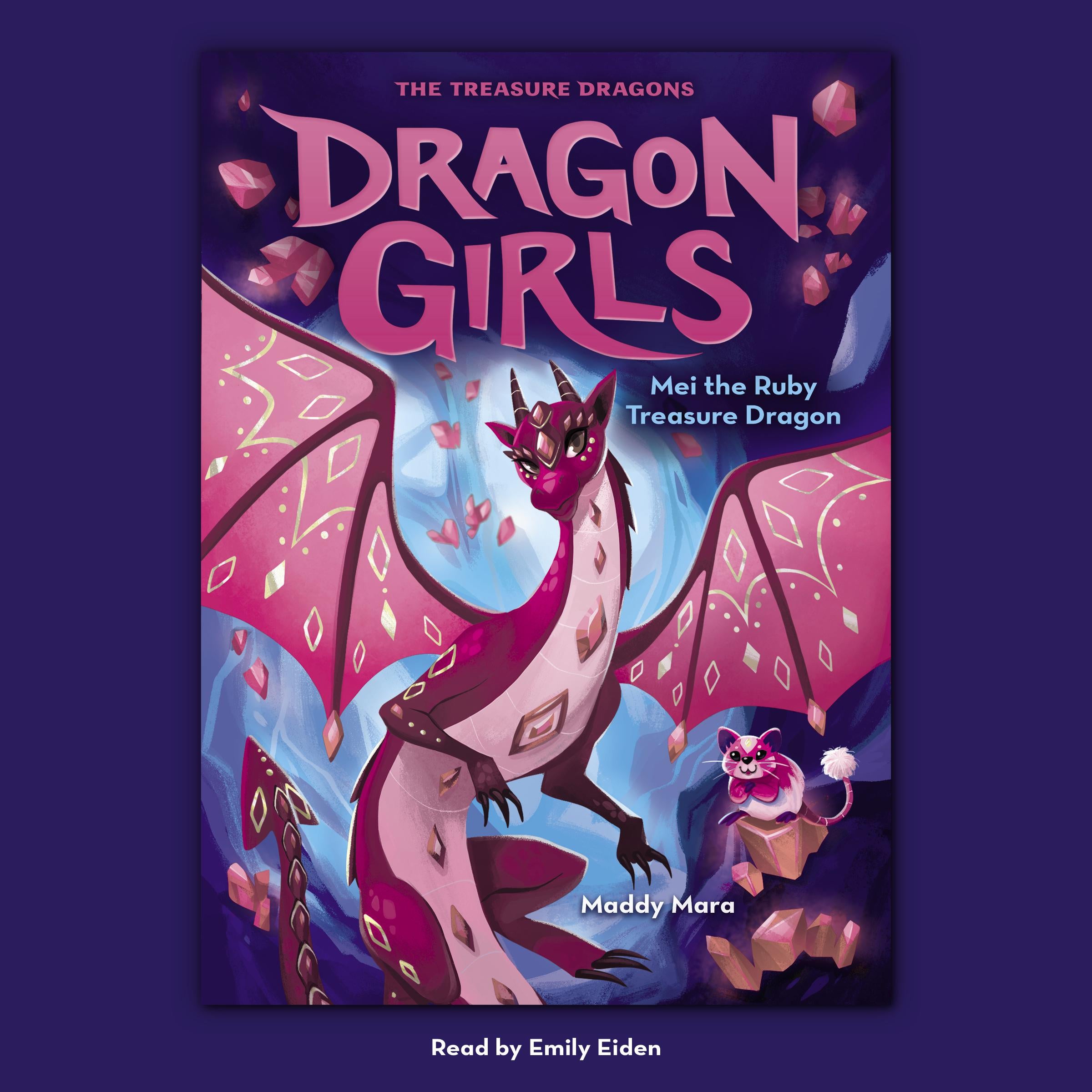Mei the Ruby Treasure Dragon (Dragon Girls #4)