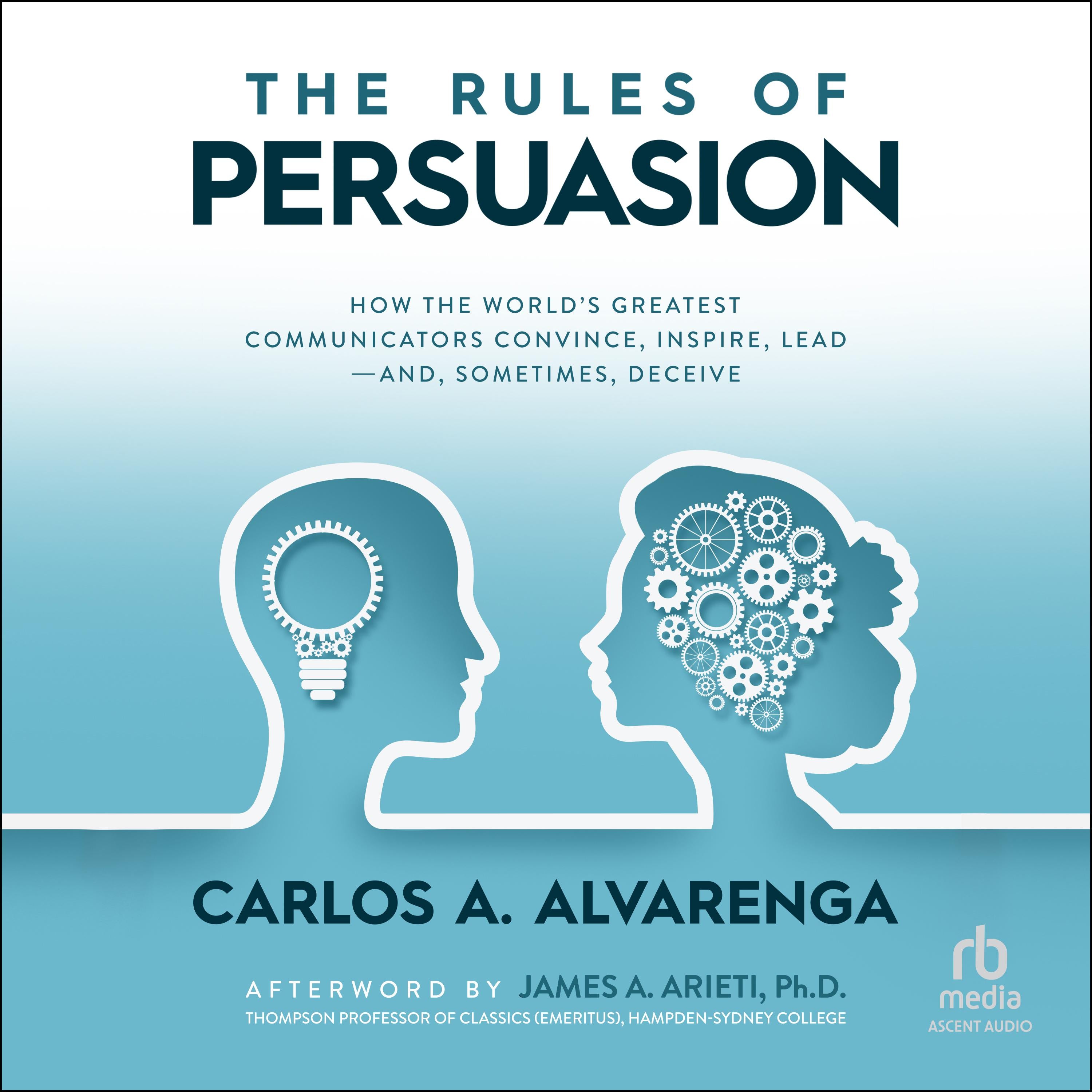 The Rules of Persuasion