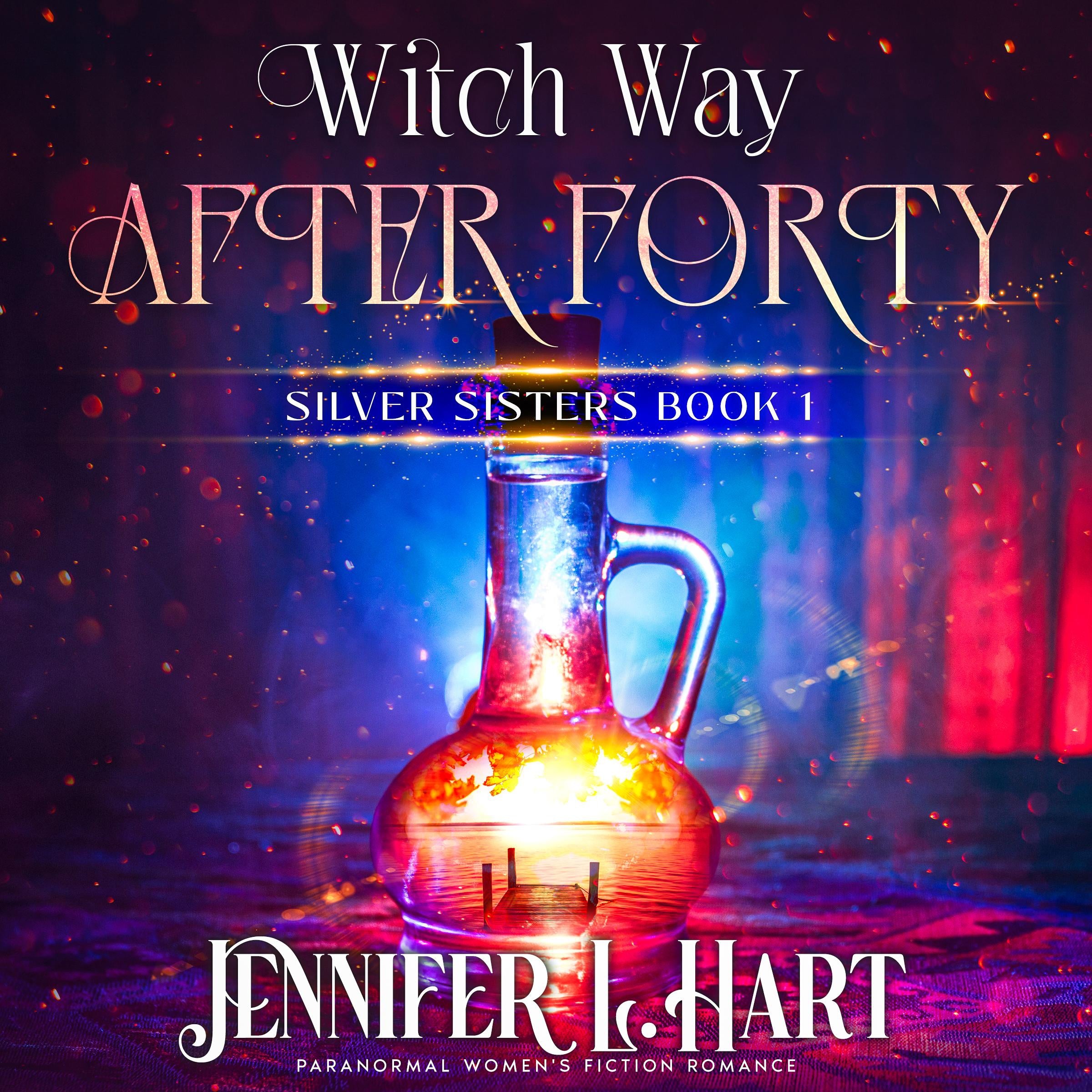Witch Way After Forty