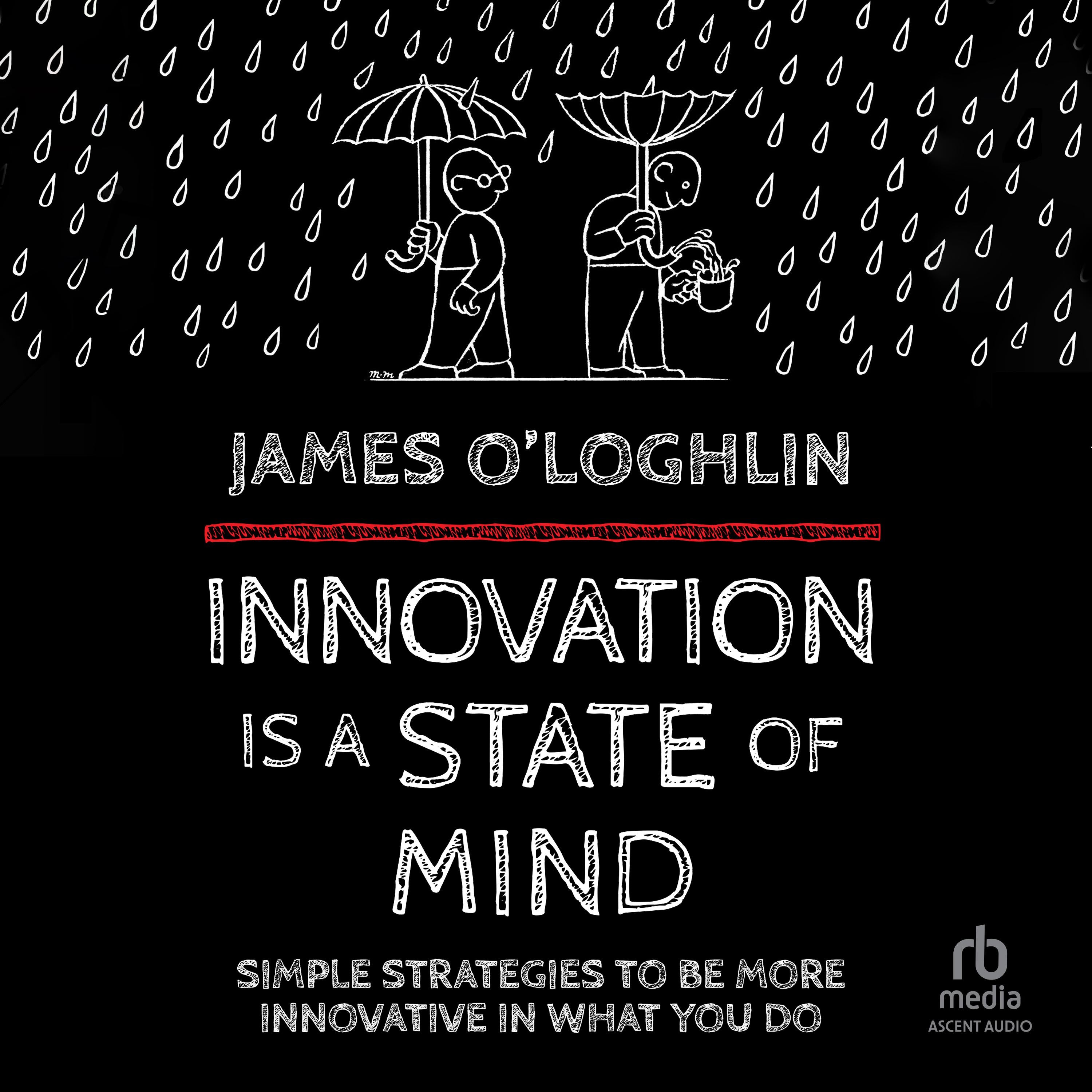 Innovation is a State of Mind