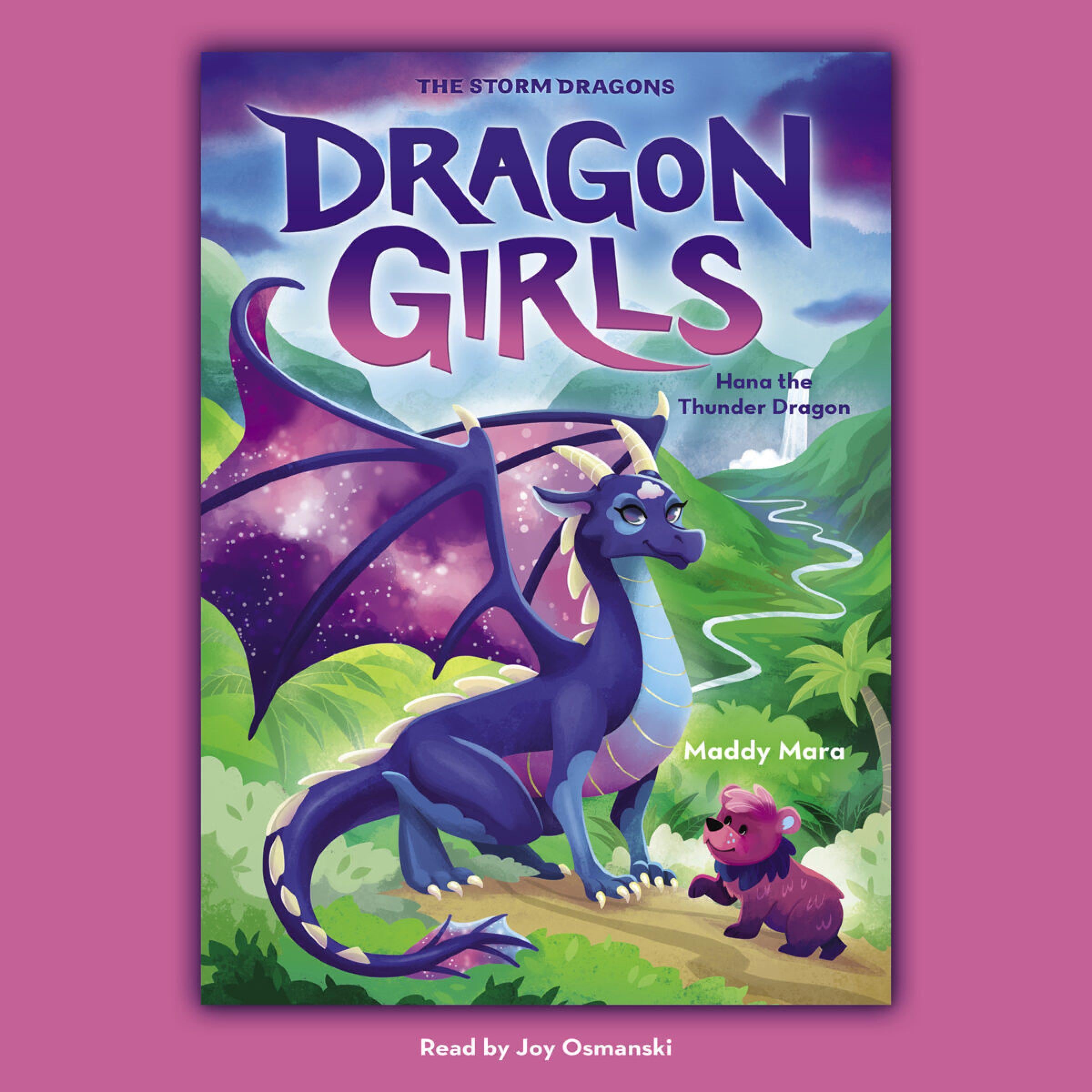 Hana the Thunder Dragon (Dragon Girls #13)