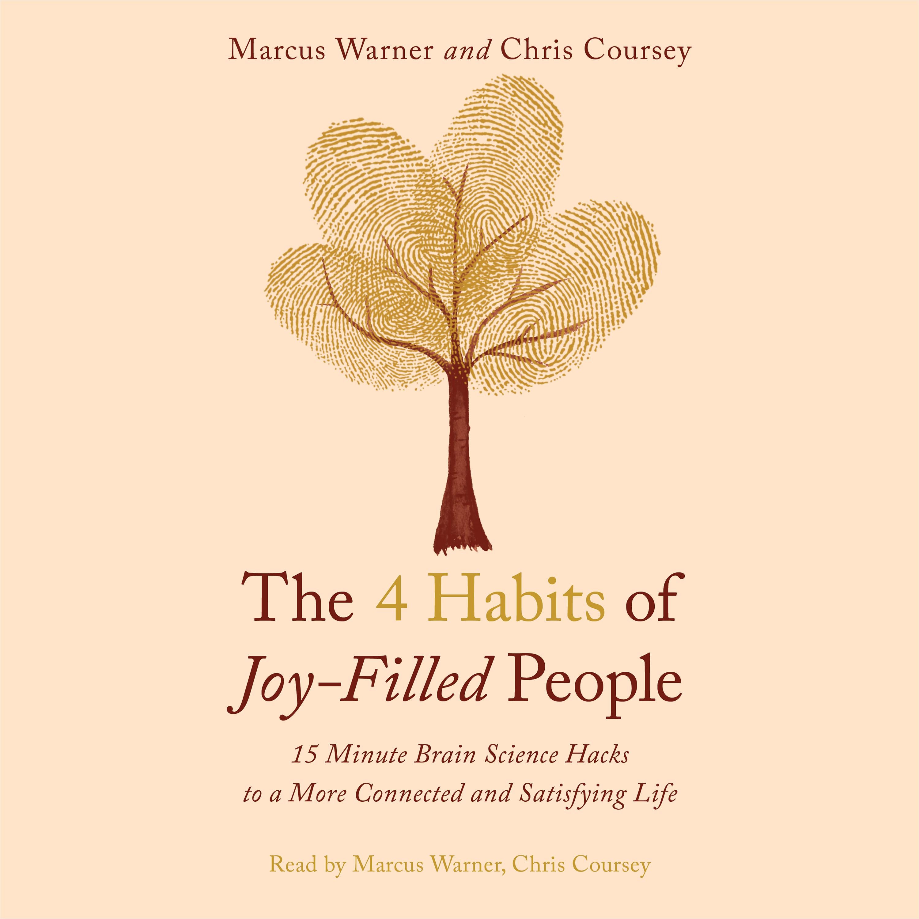 The 4 Habits of Joy-Filled People
