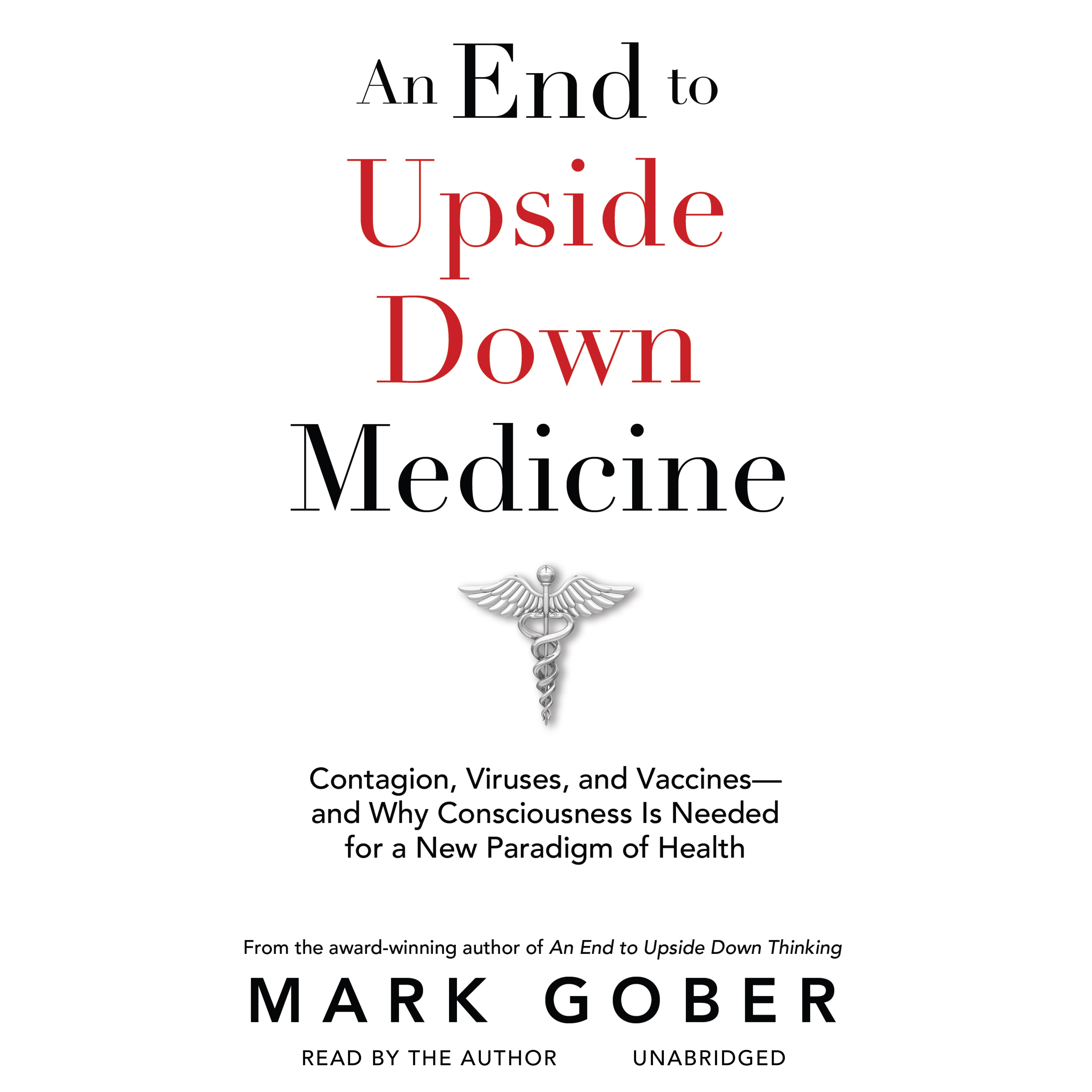 An End to Upside Down Medicine