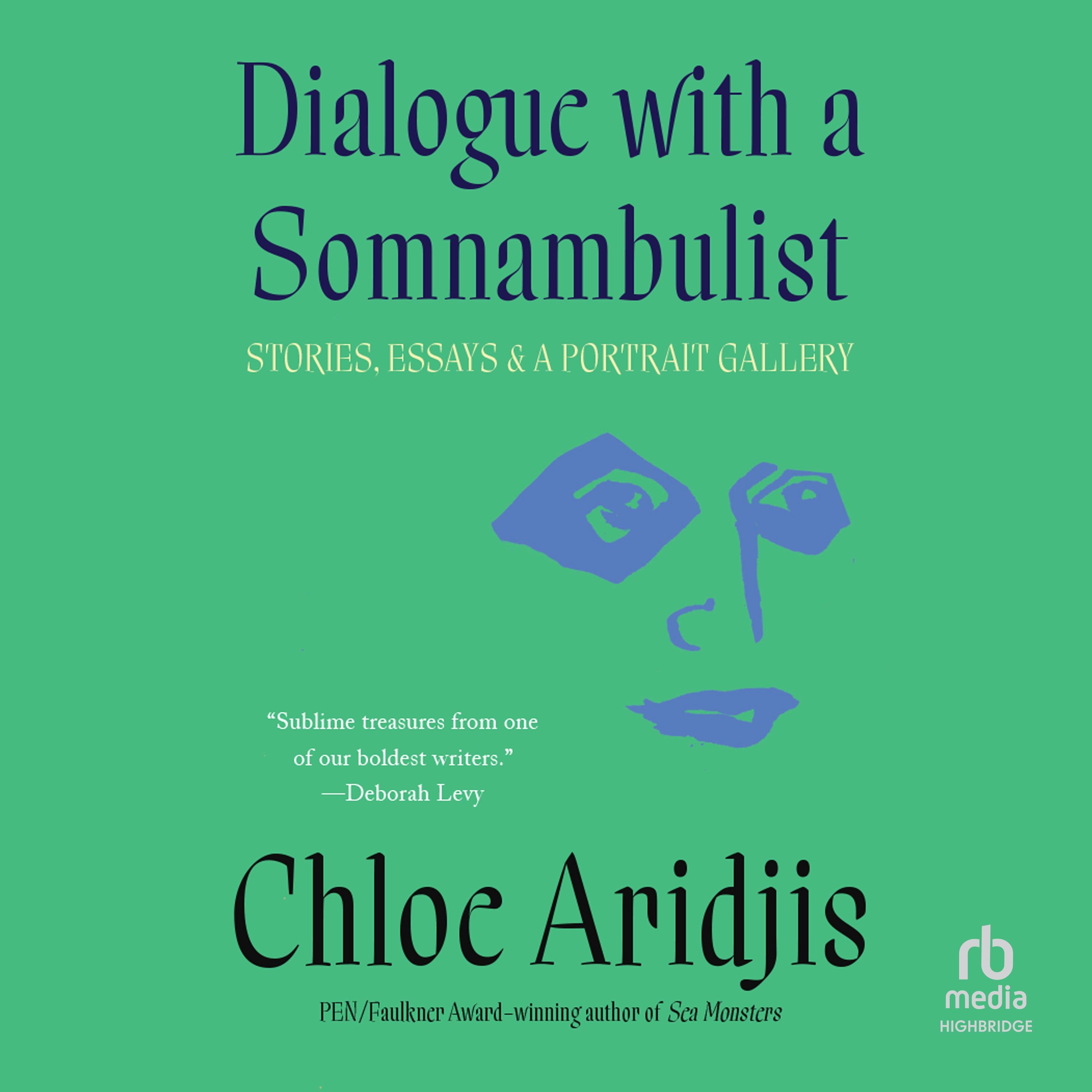 Dialogue with a Somnambulist