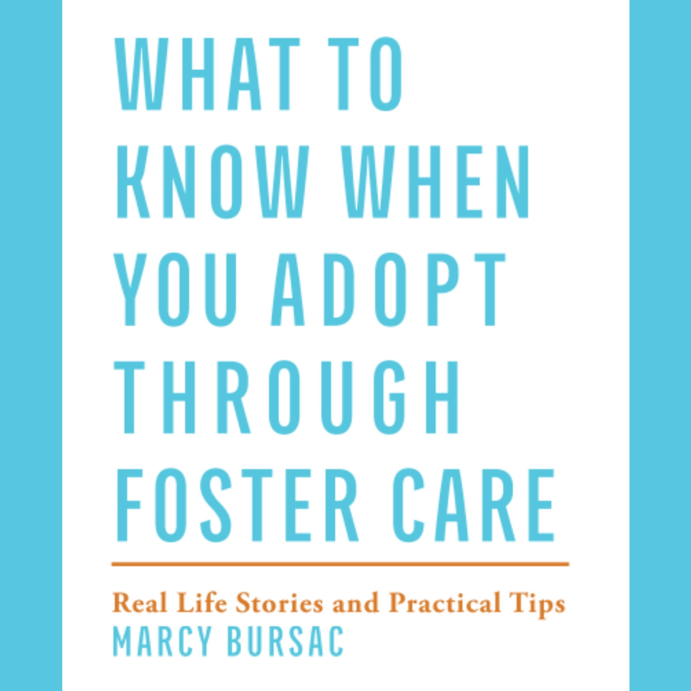 What to Know When You Adopt Through Foster Care