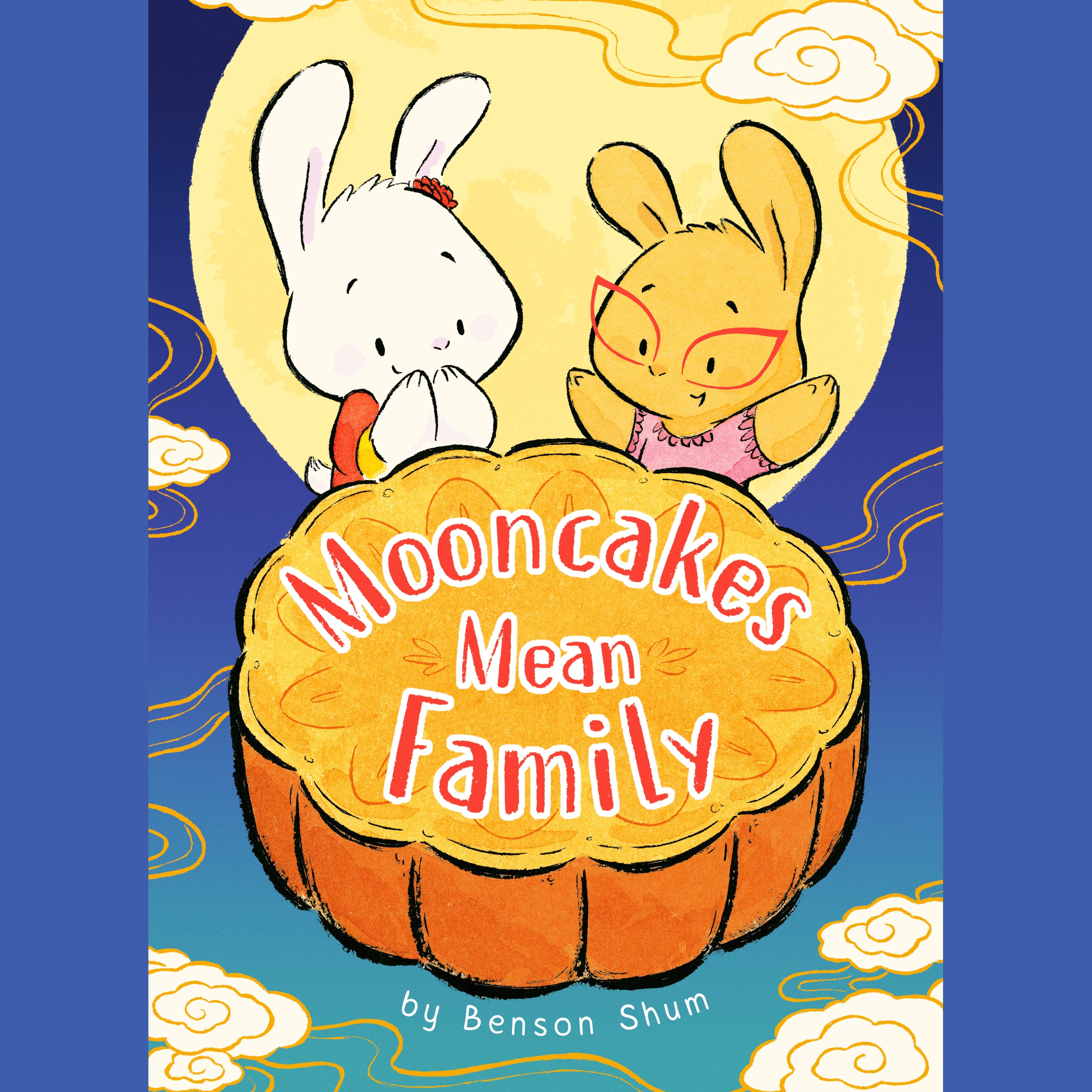 Mooncakes Mean Family