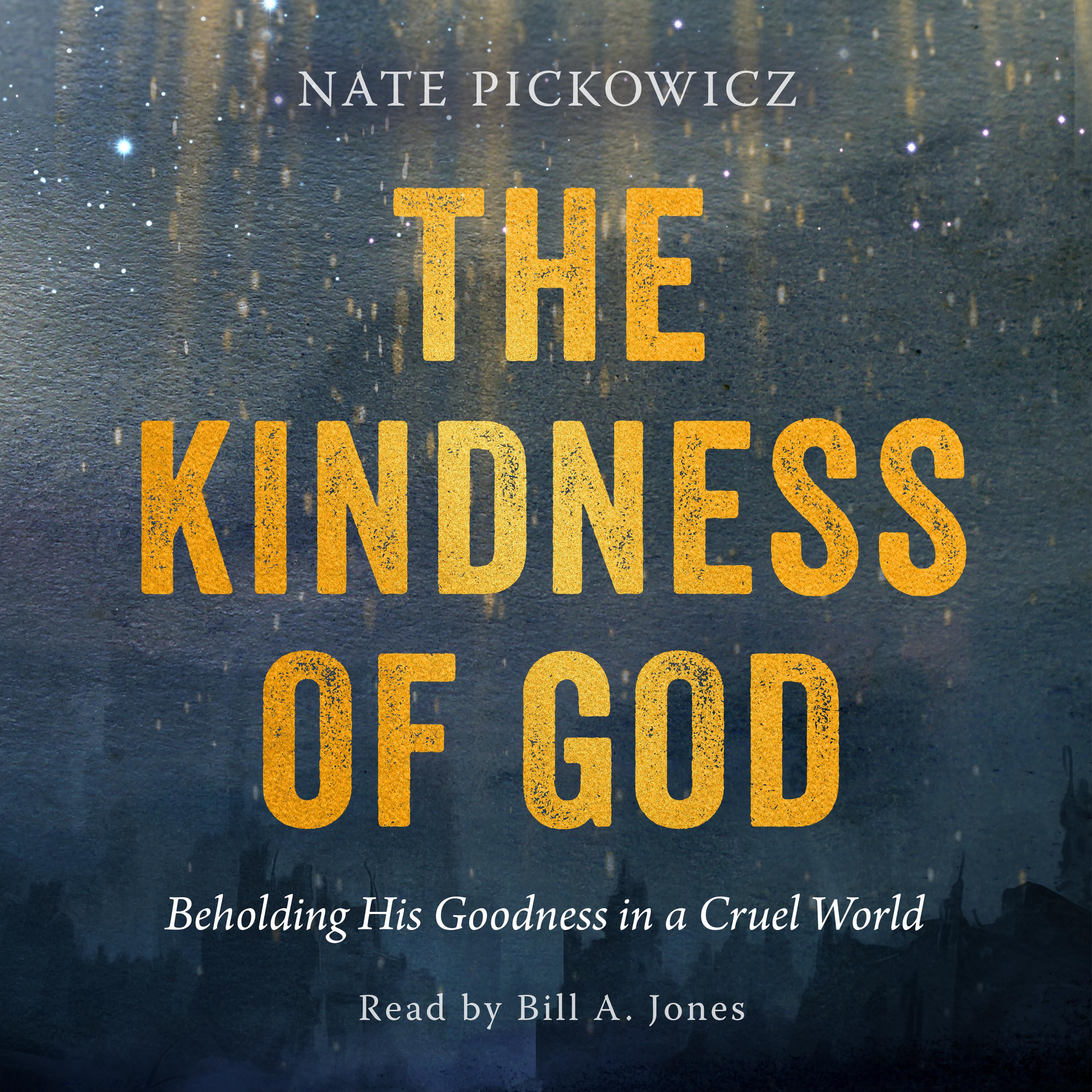 The Kindness of God