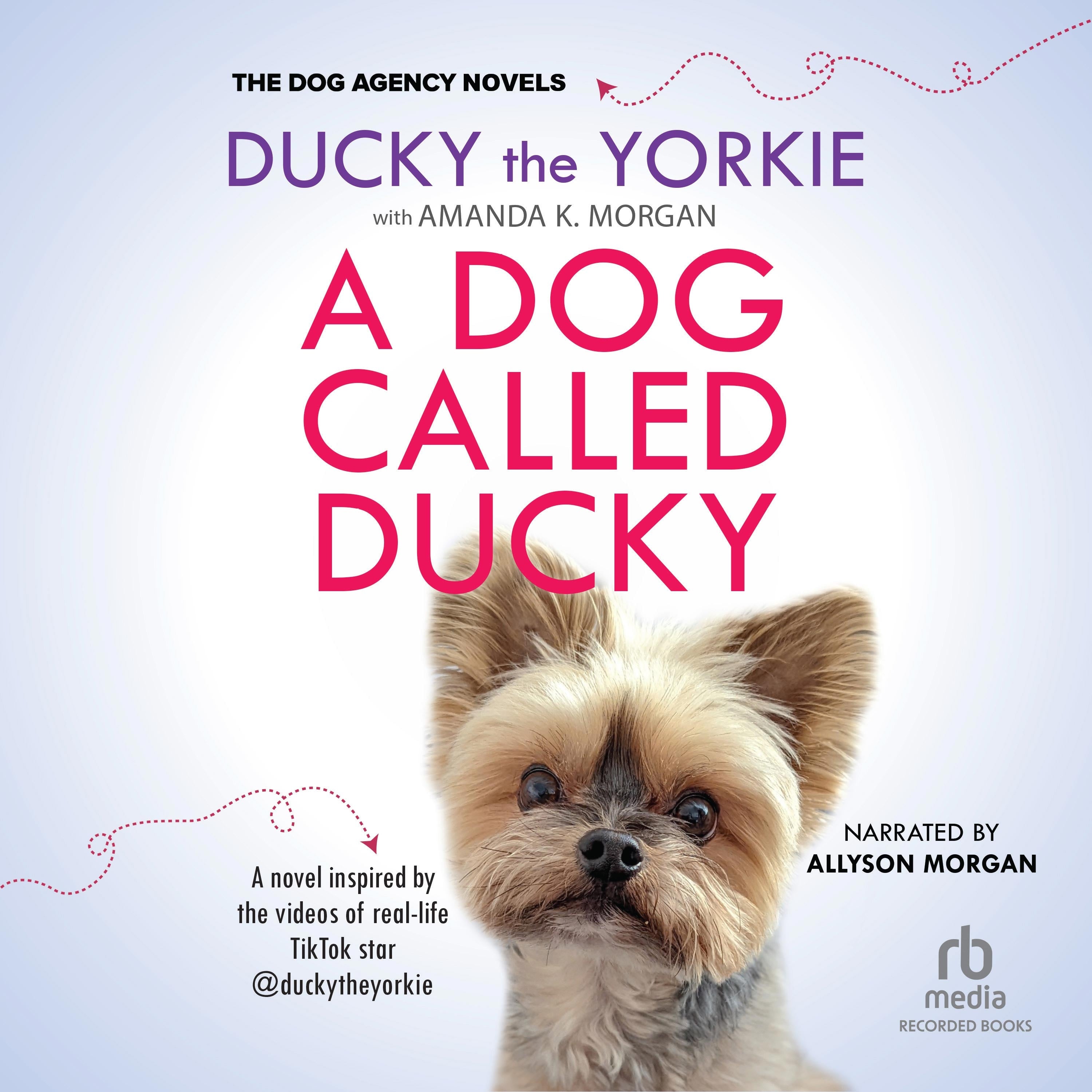 A Dog Called Ducky