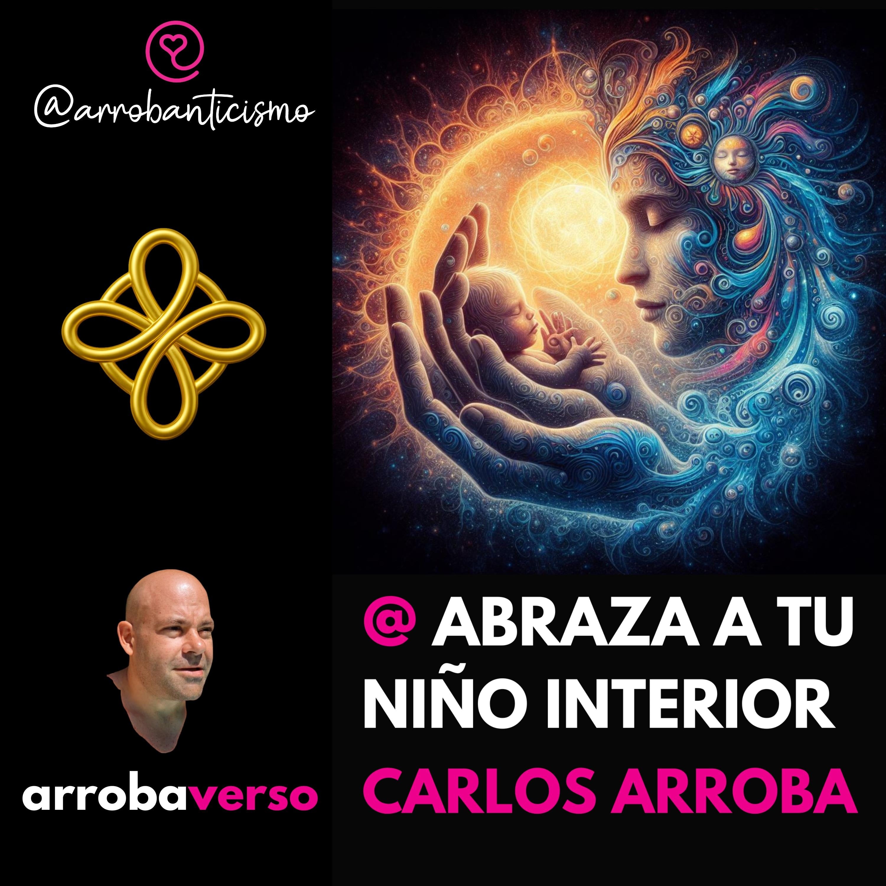 @ ABRAZA A TU NIÑO INTERIOR