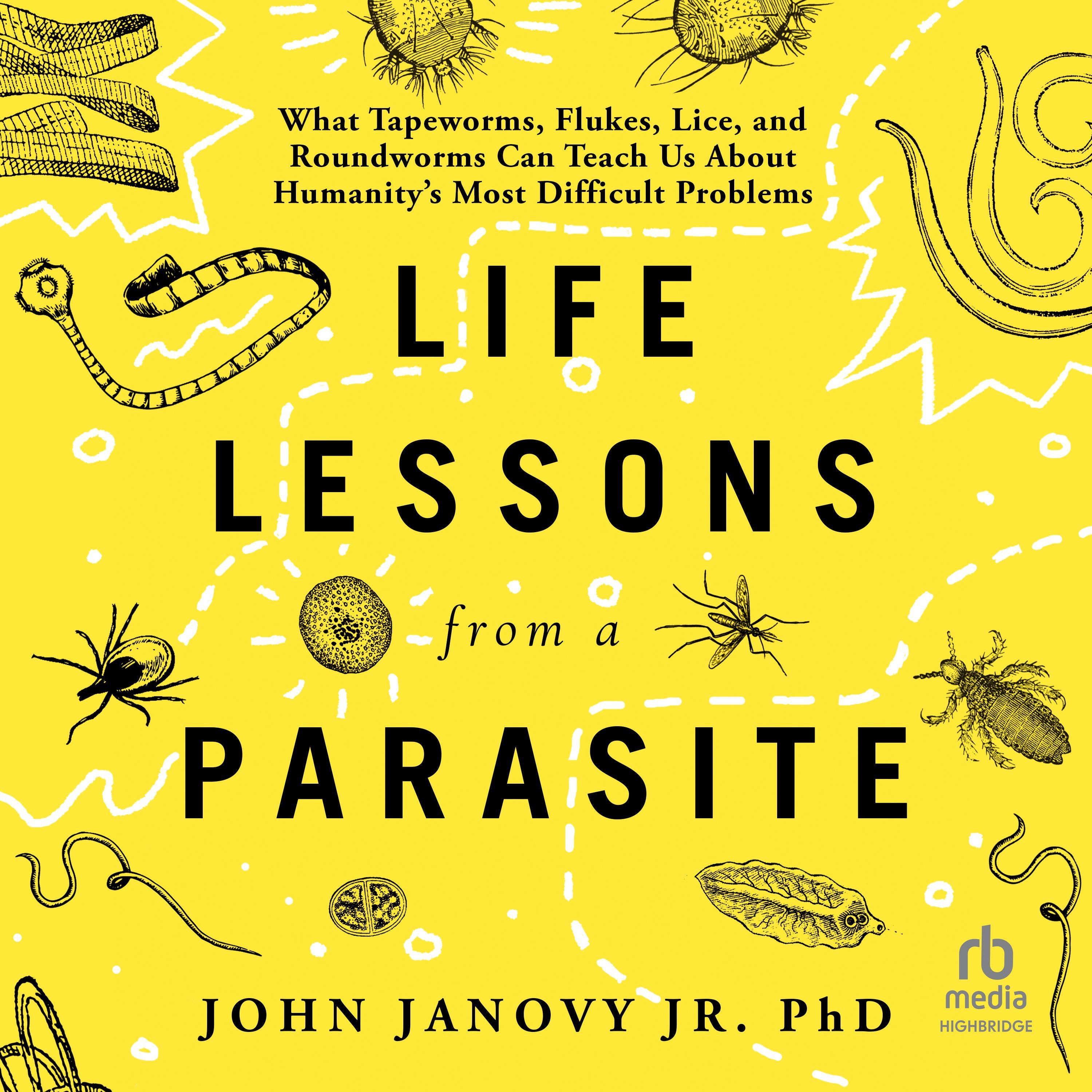 Life Lessons from a Parasite