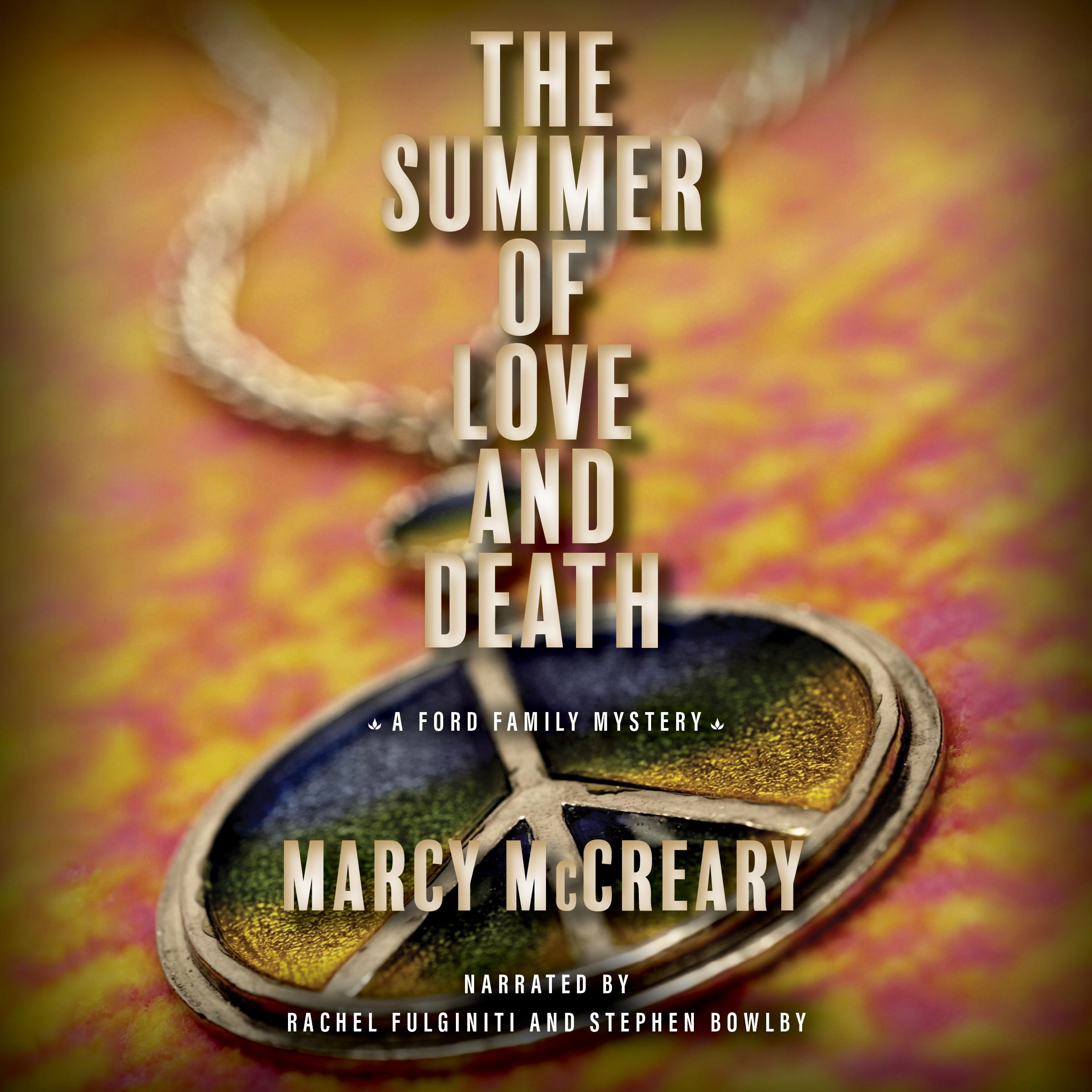 The Summer of Love and Death