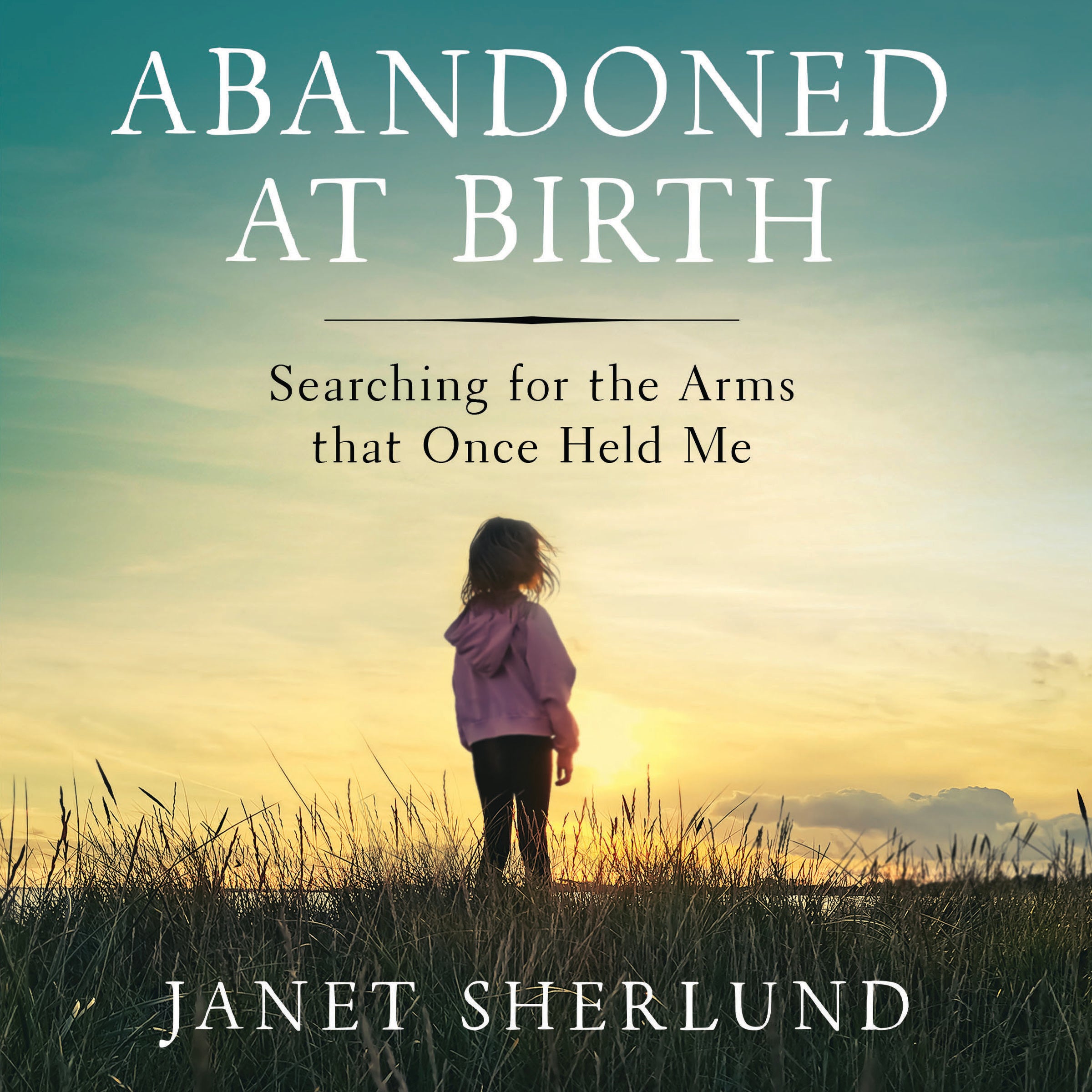 Abandoned at Birth