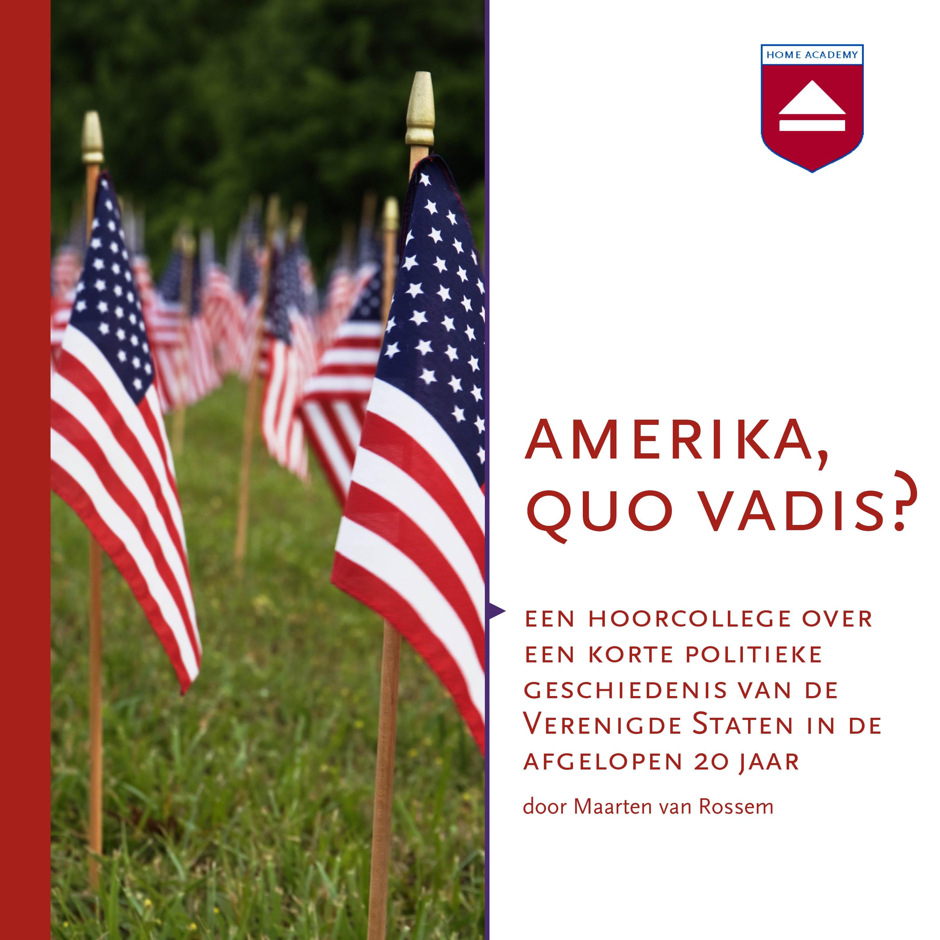 Amerika, quo vadis?