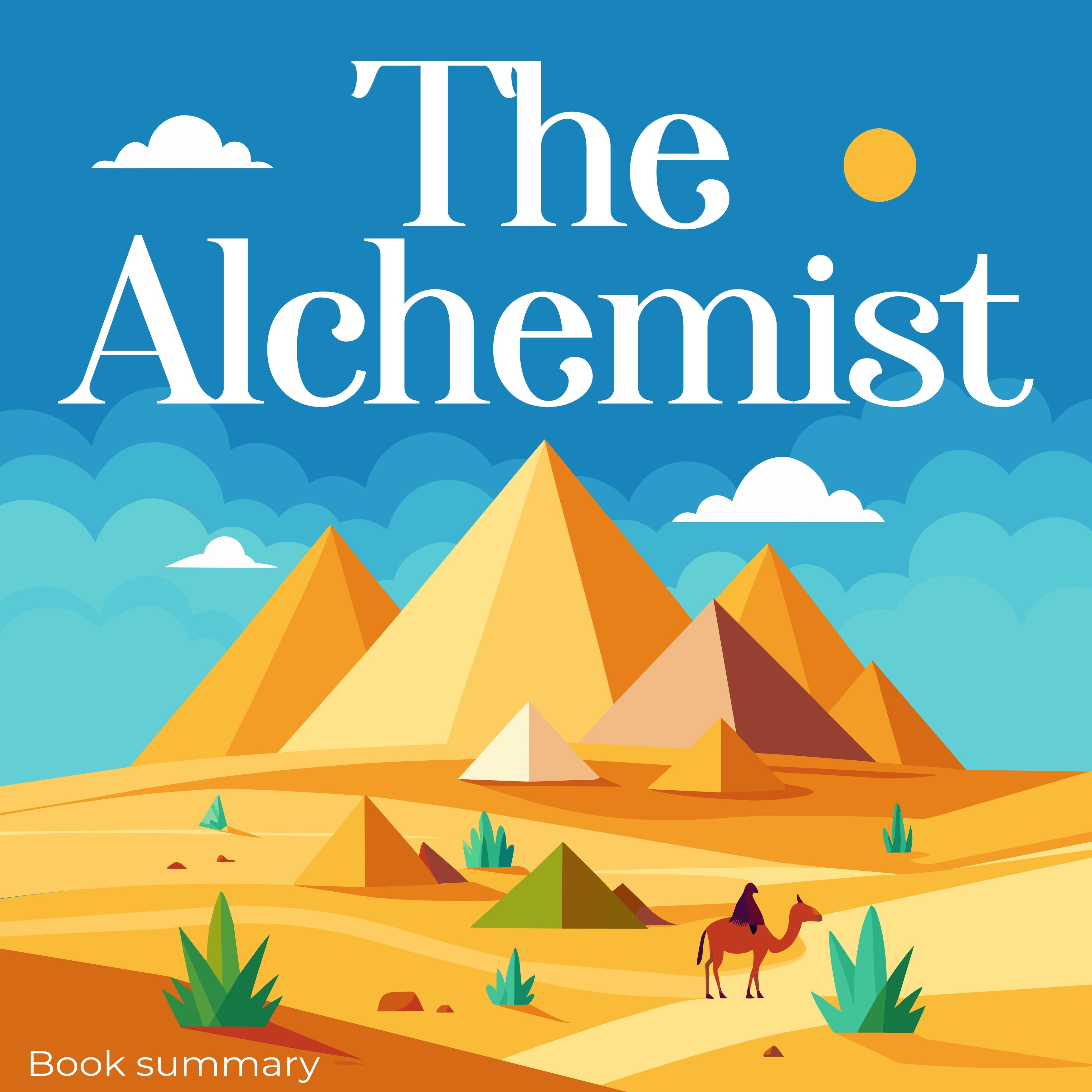 The Alchemist: Book Summary & analysis