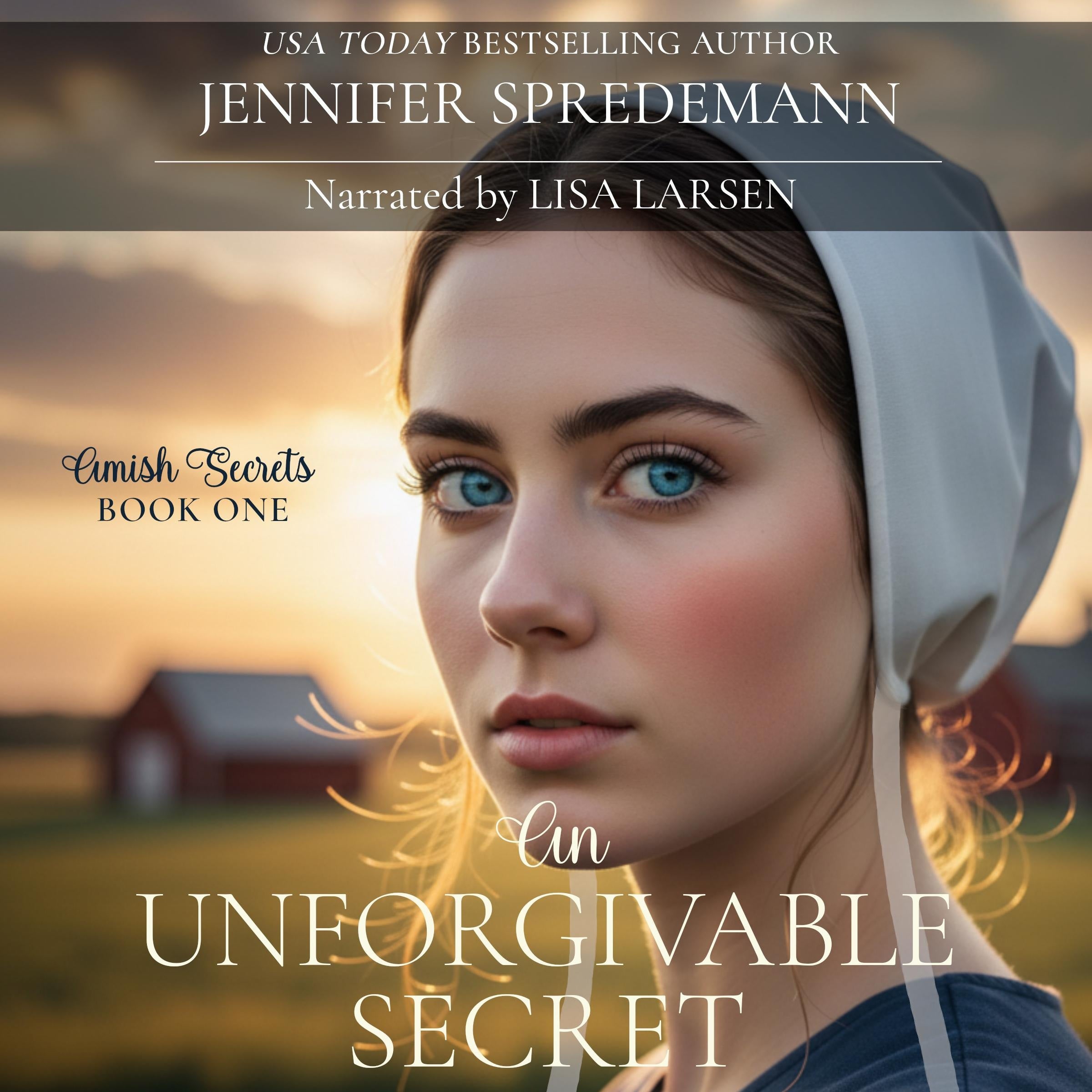 An Unforgivable Secret (Amish Secrets #1)