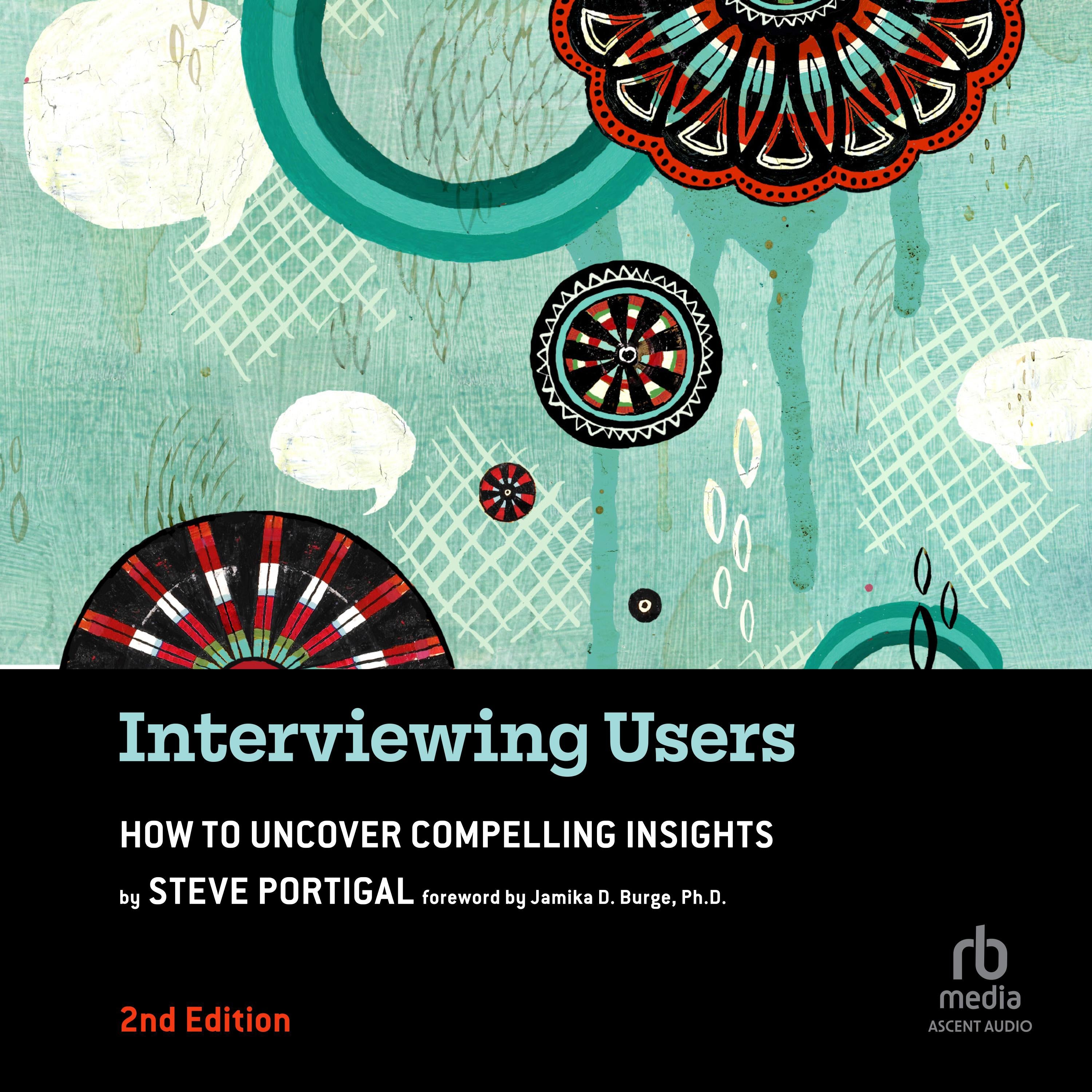 Interviewing Users, 2nd Edition