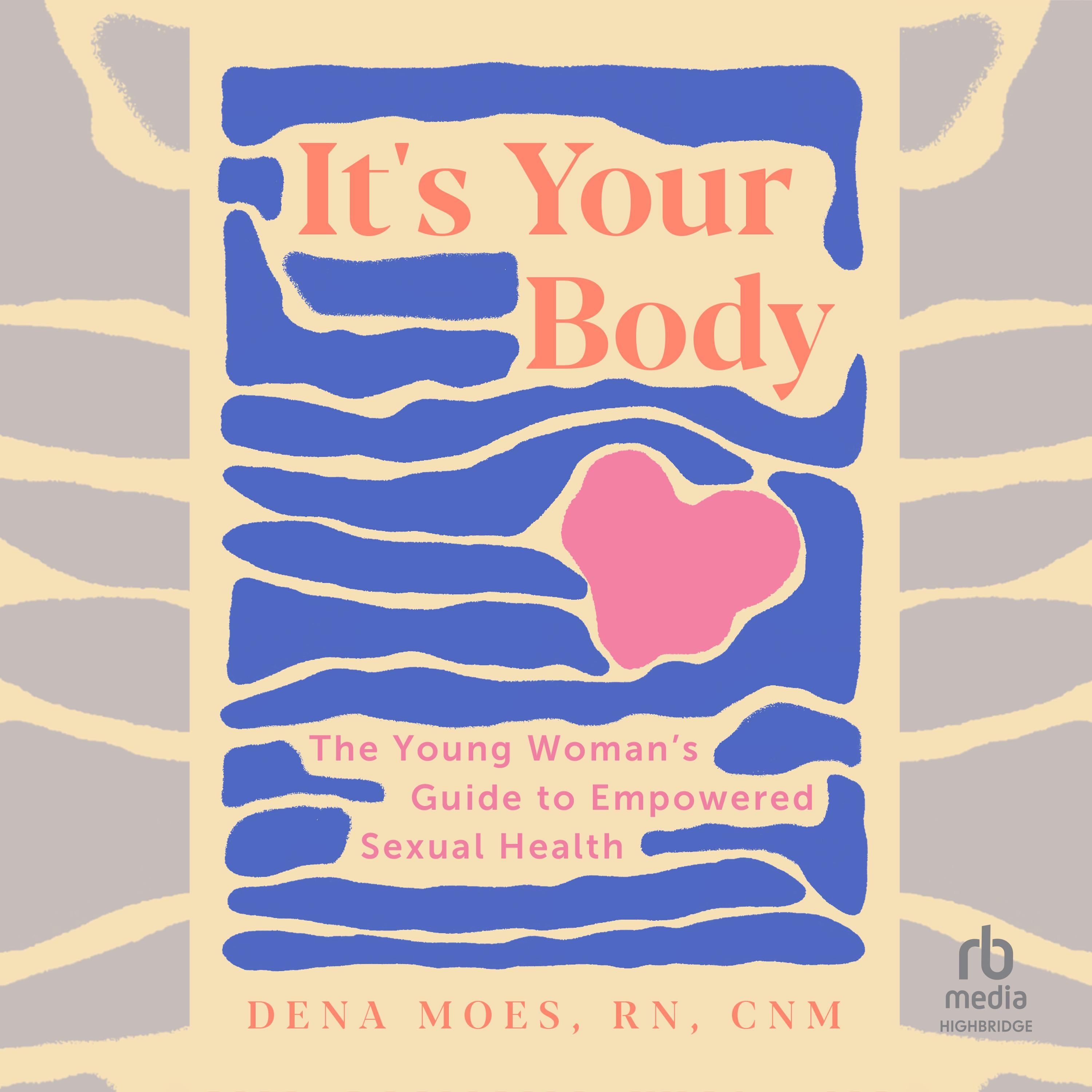 It's Your Body