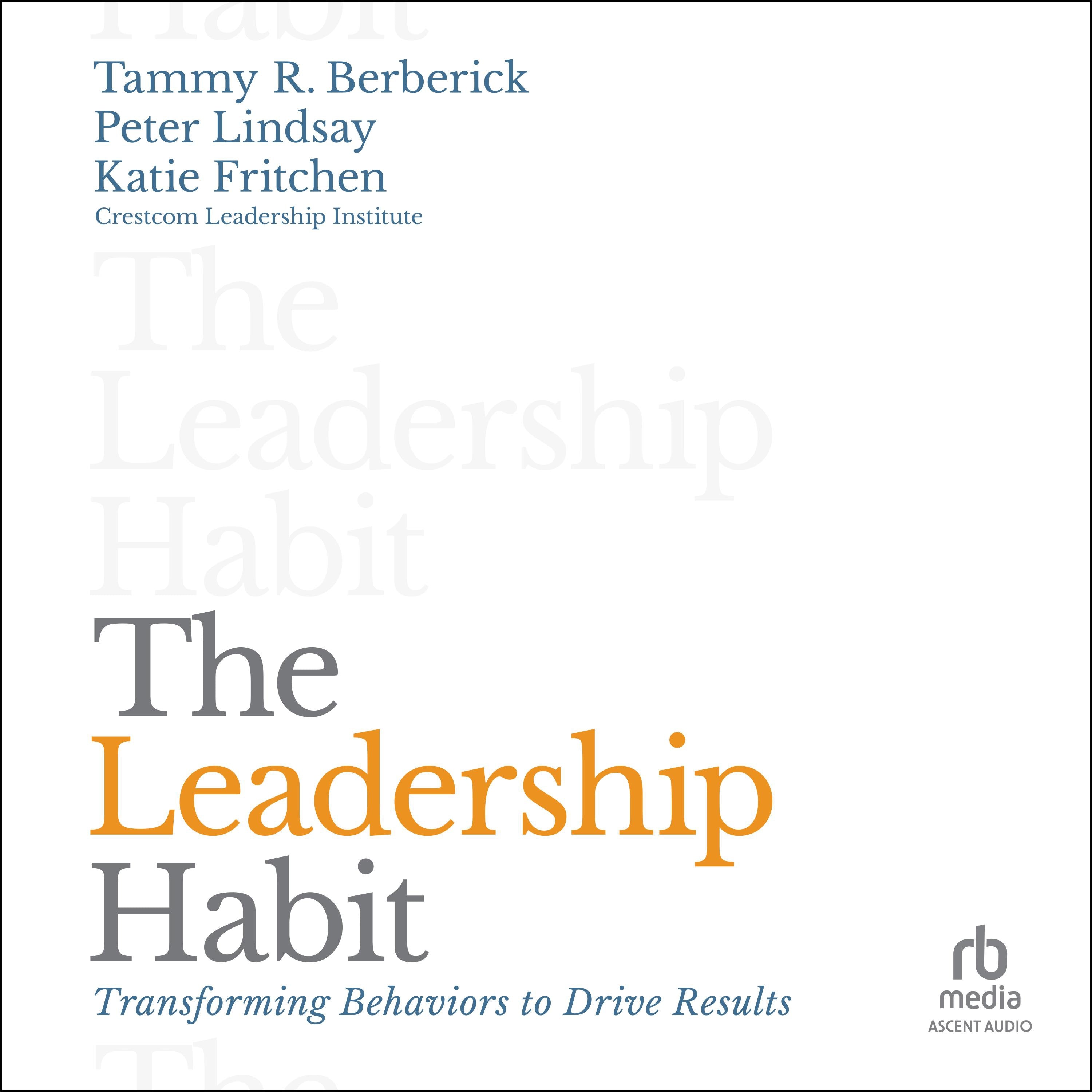 The Leadership Habit