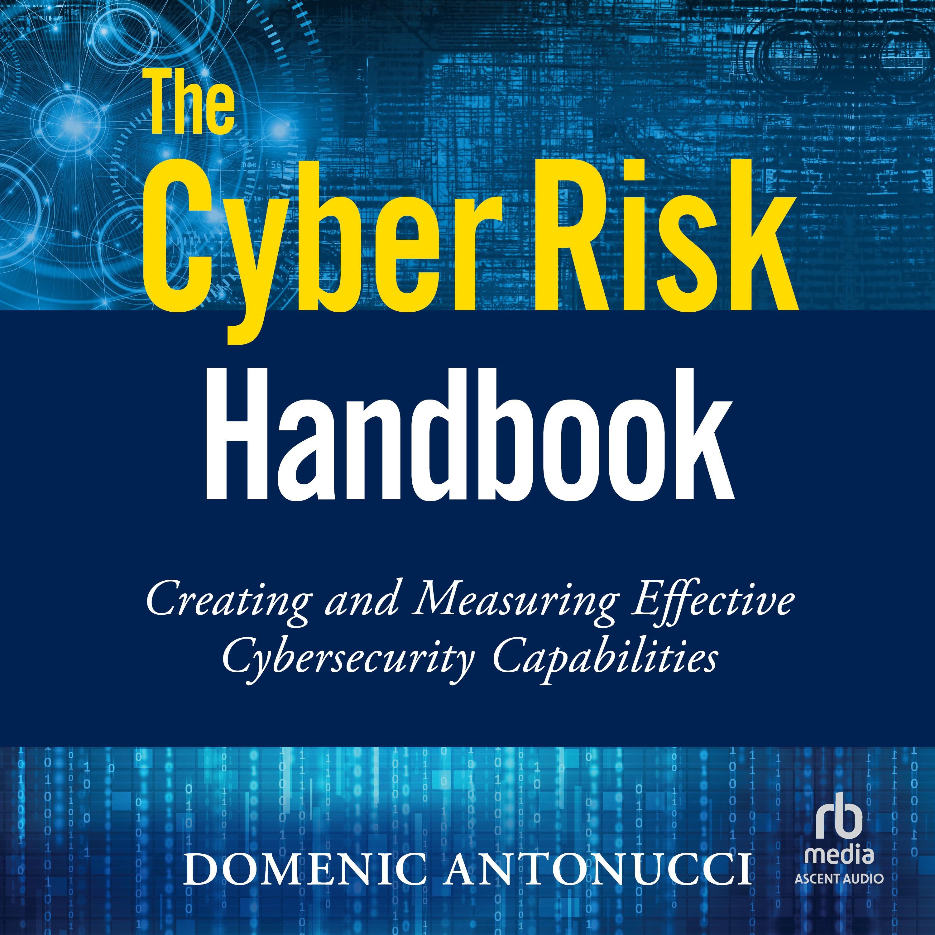 The Cyber Risk Handbook