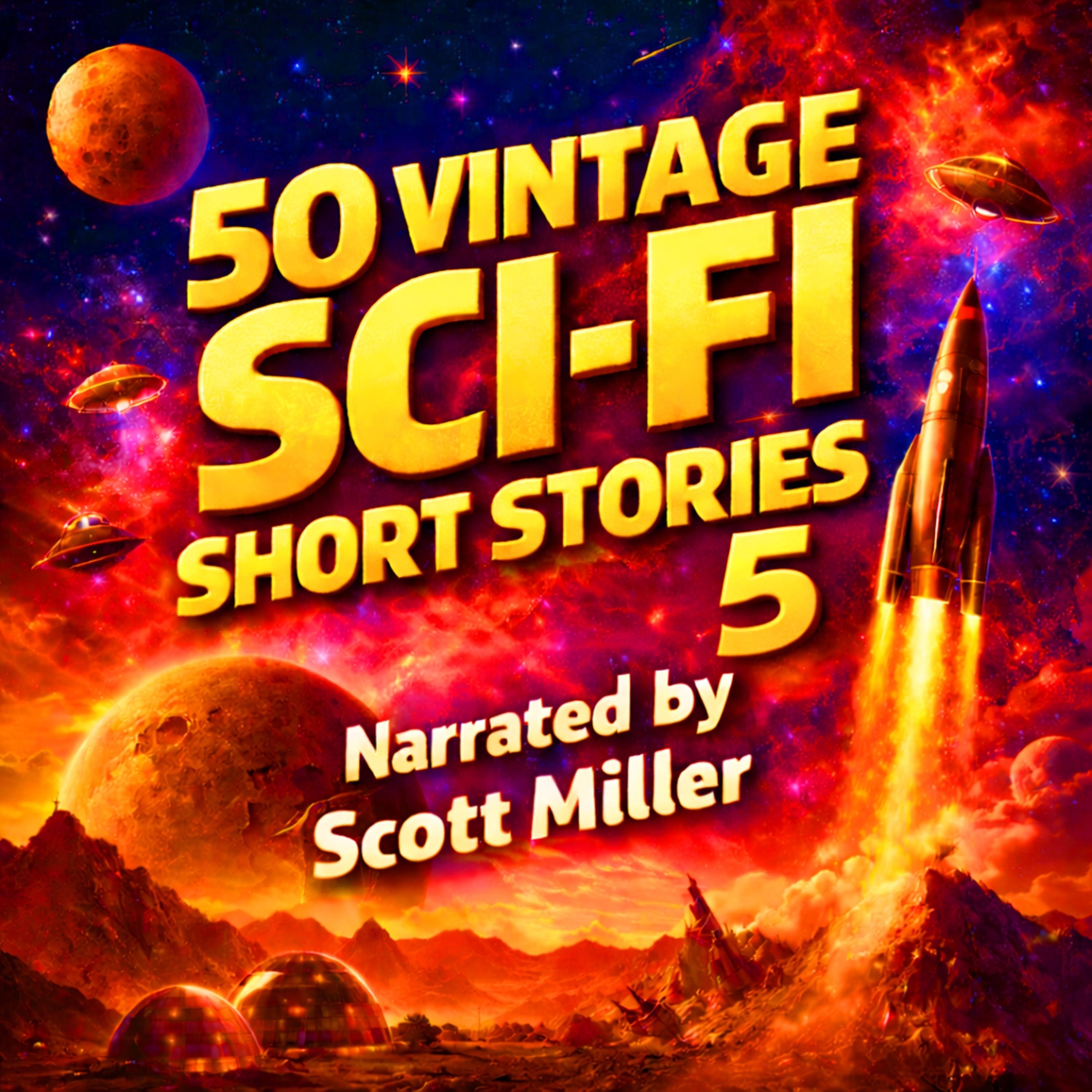 50 Vintage Sci-Fi Short Stories 5 - More than 24 hours of Vintage Science Fiction