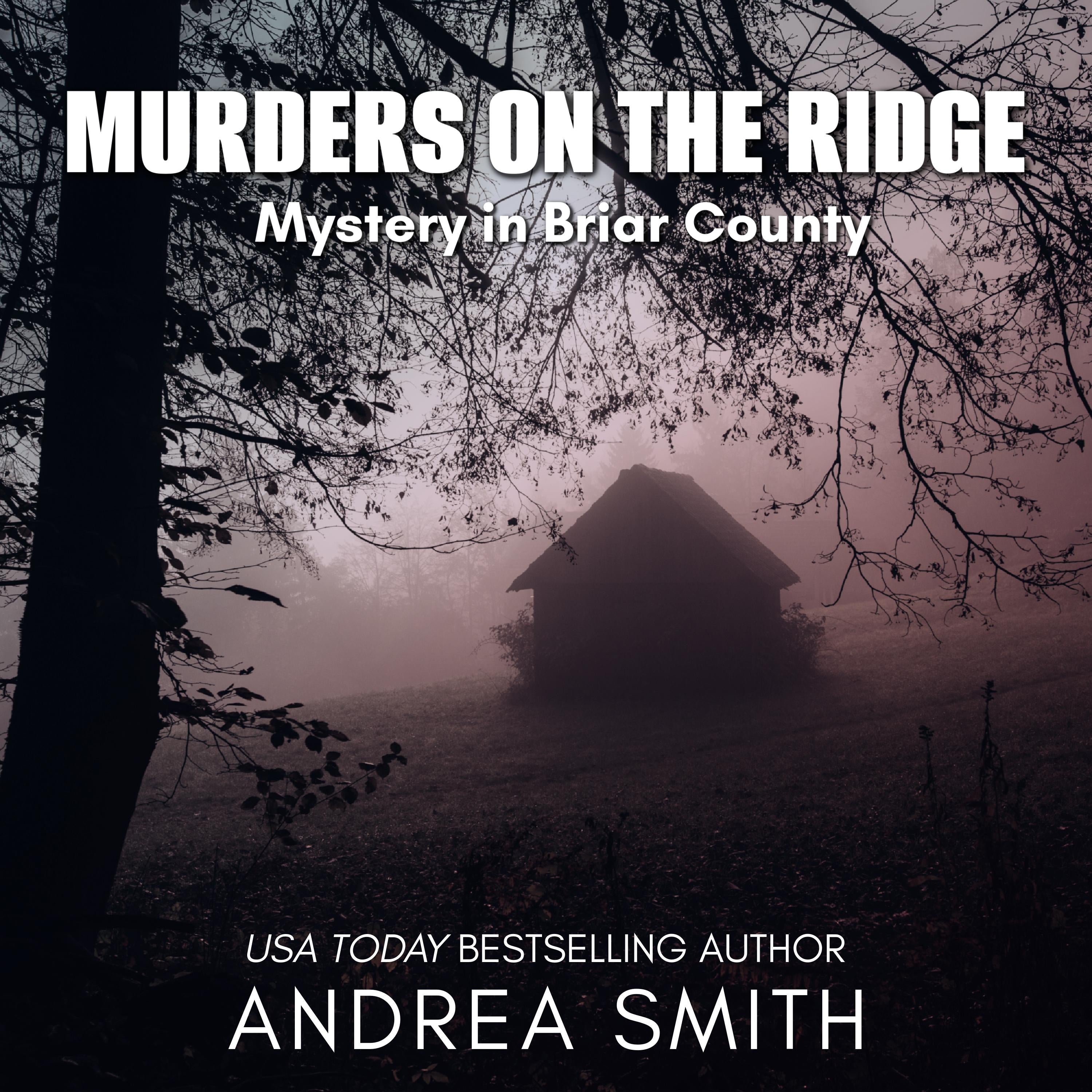 Murders on the Ridge: Mystery in Briar County