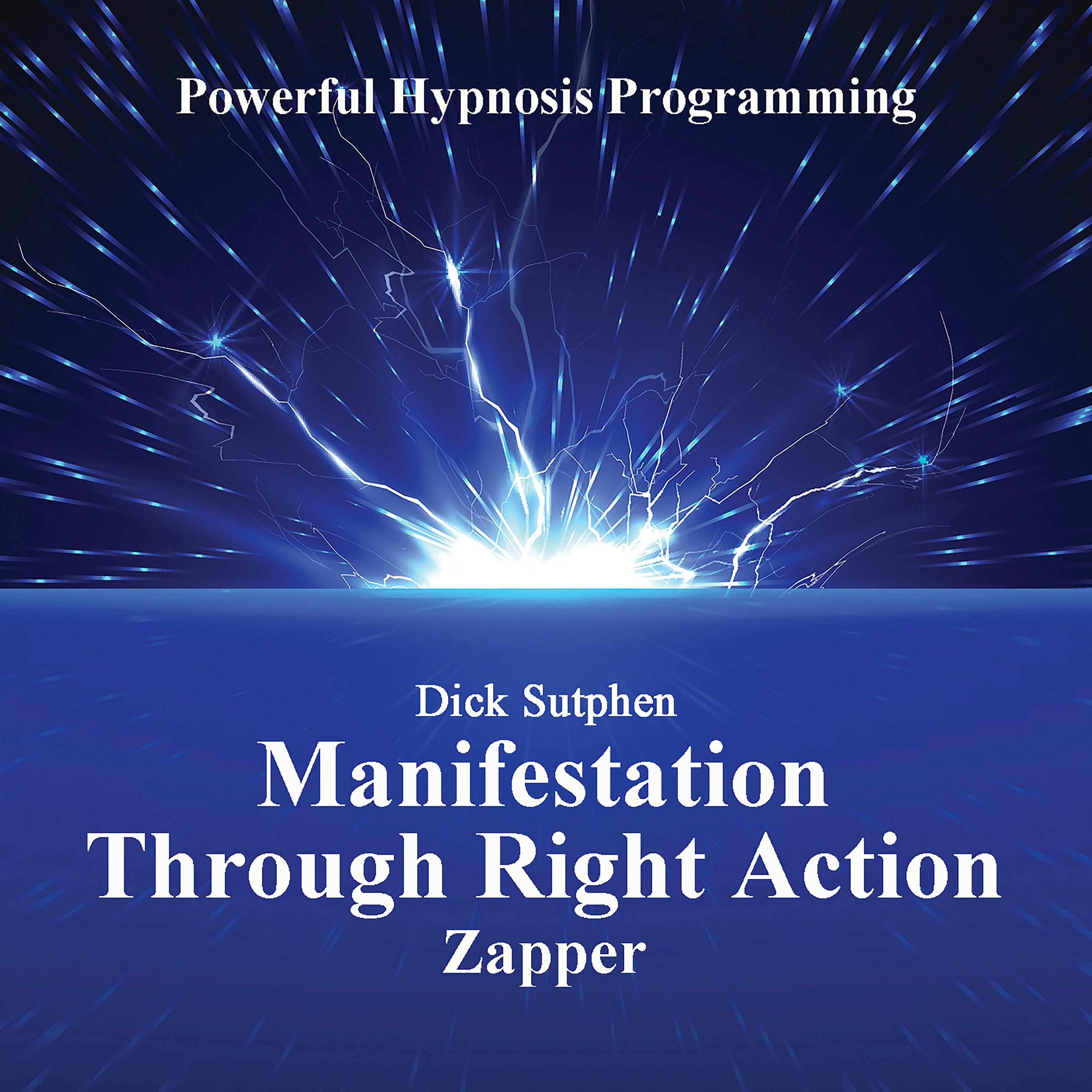 Manifestation Through Right Action