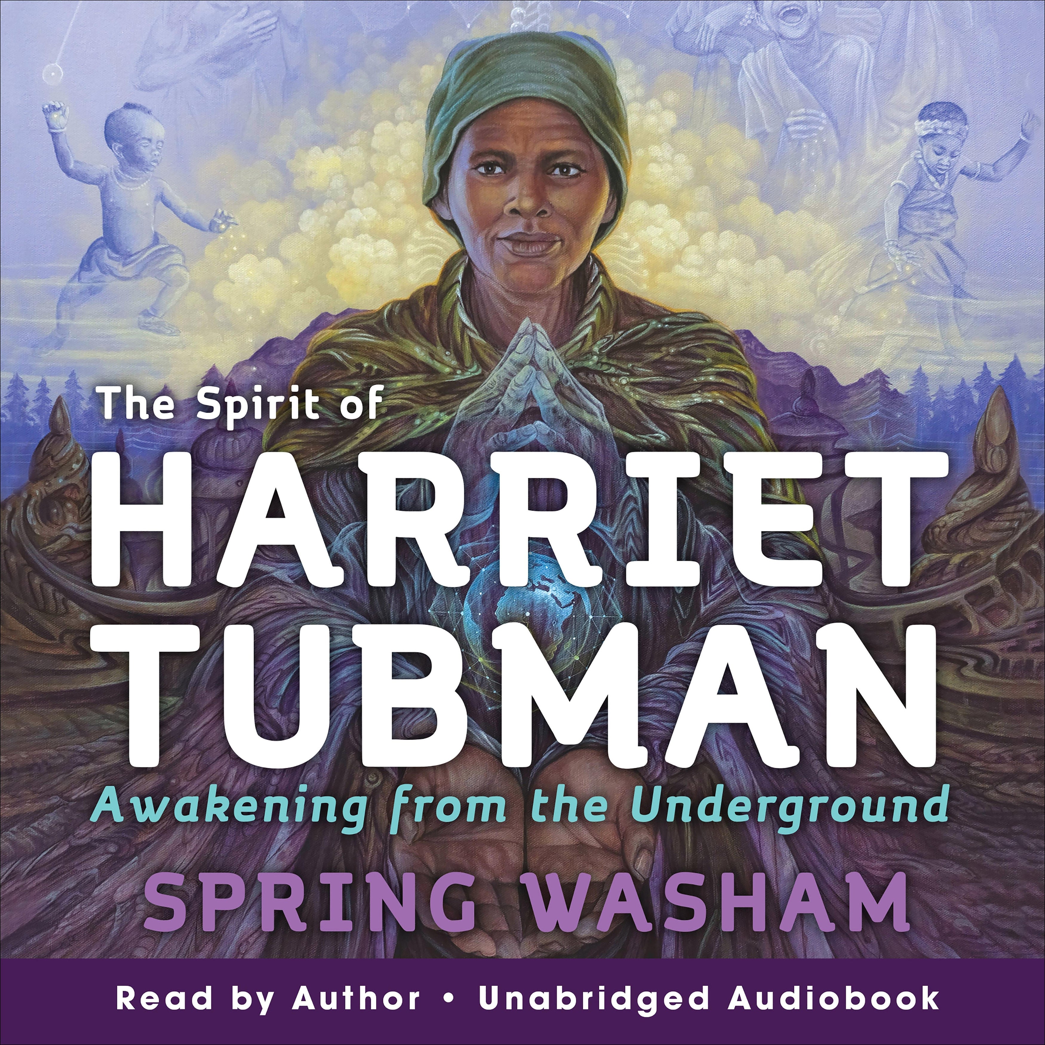 The Spirit of Harriet Tubman